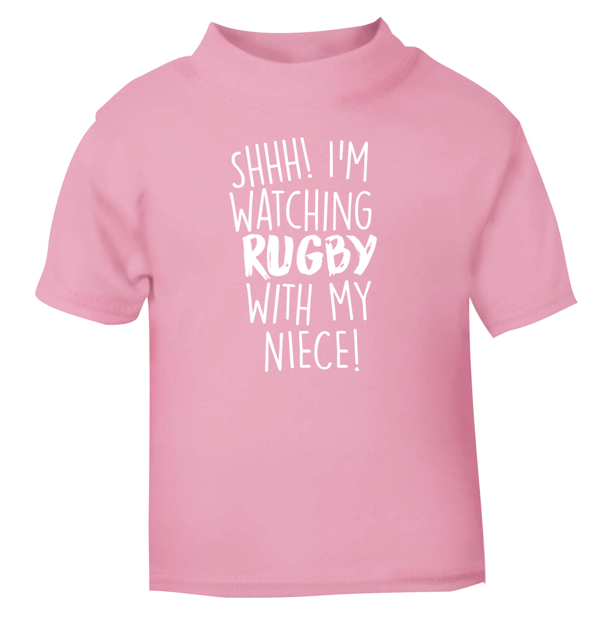 Shh.. I'm watching rugby with my niece light pink Baby Toddler Tshirt 2 Years