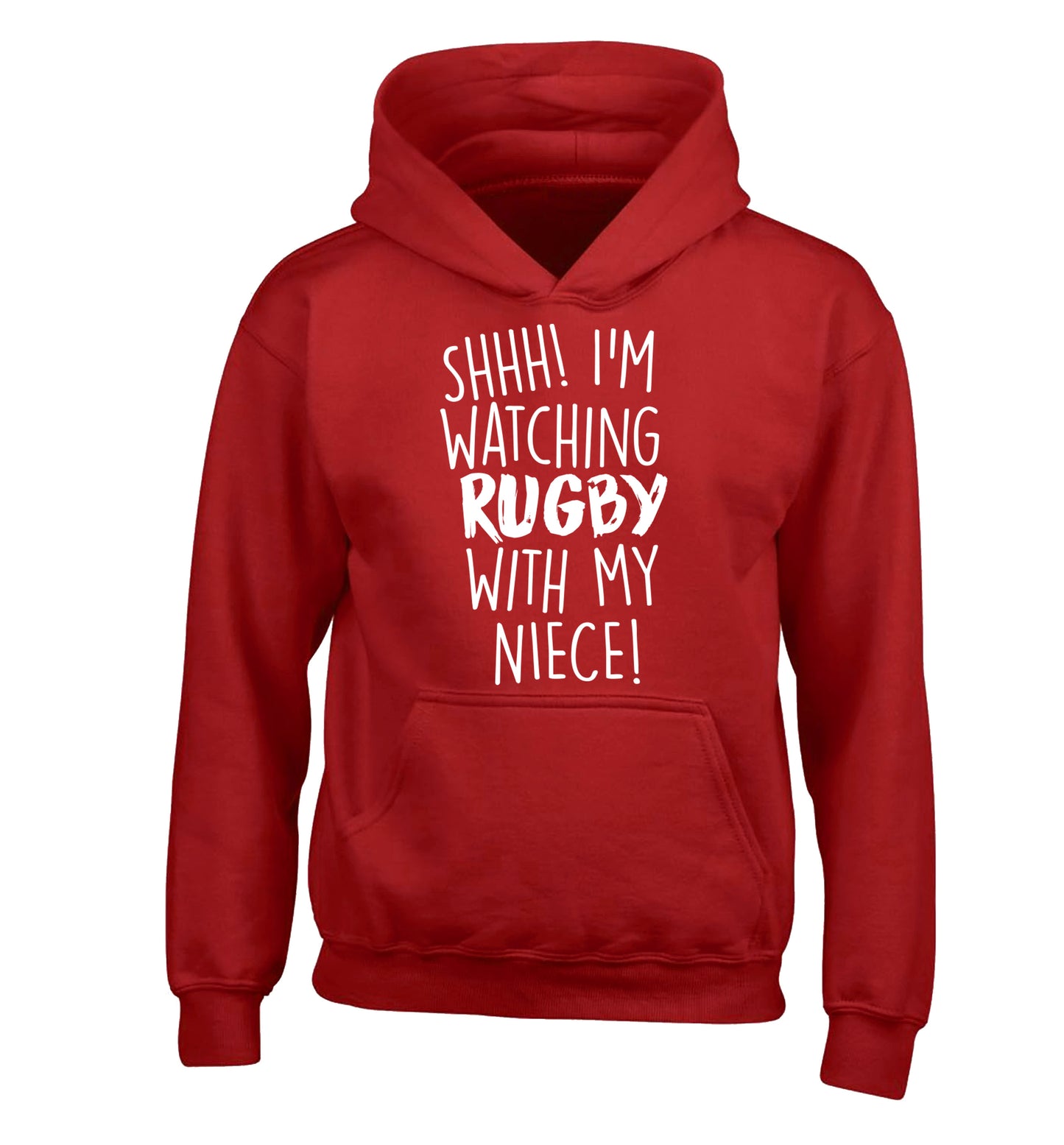 Shh.. I'm watching rugby with my niece children's red hoodie 12-13 Years