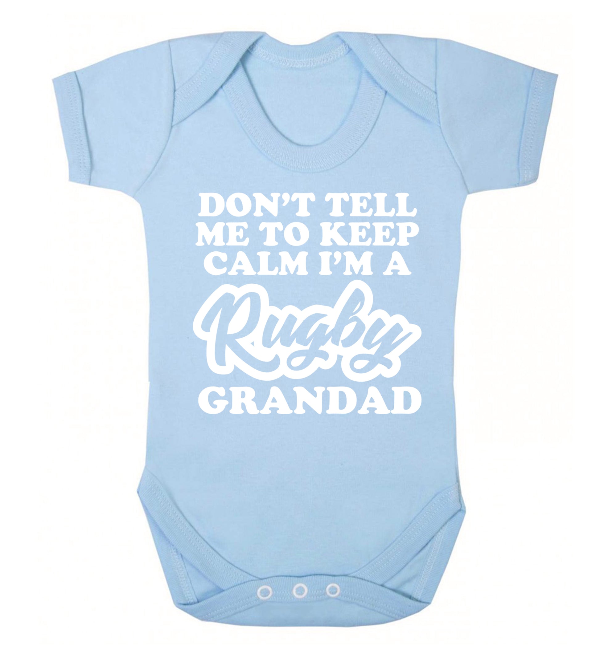Don't tell me to keep calm I'm a rugby dad Baby Vest pale blue 18-24 months