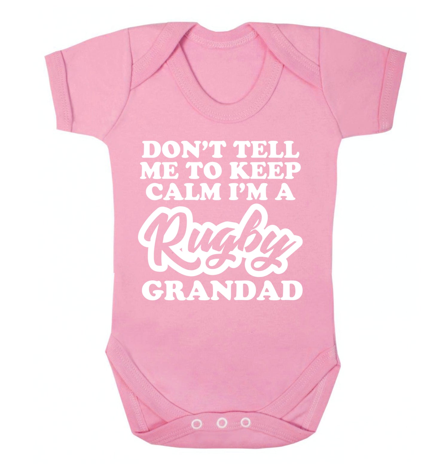 Don't tell me to keep calm I'm a rugby dad Baby Vest pale pink 18-24 months