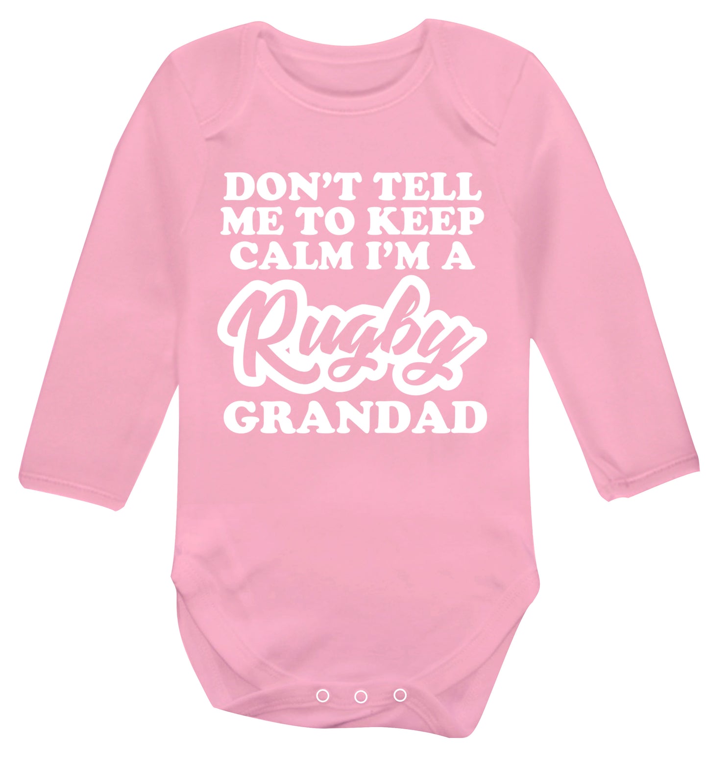 Don't tell me to keep calm I'm a rugby dad Baby Vest long sleeved pale pink 6-12 months
