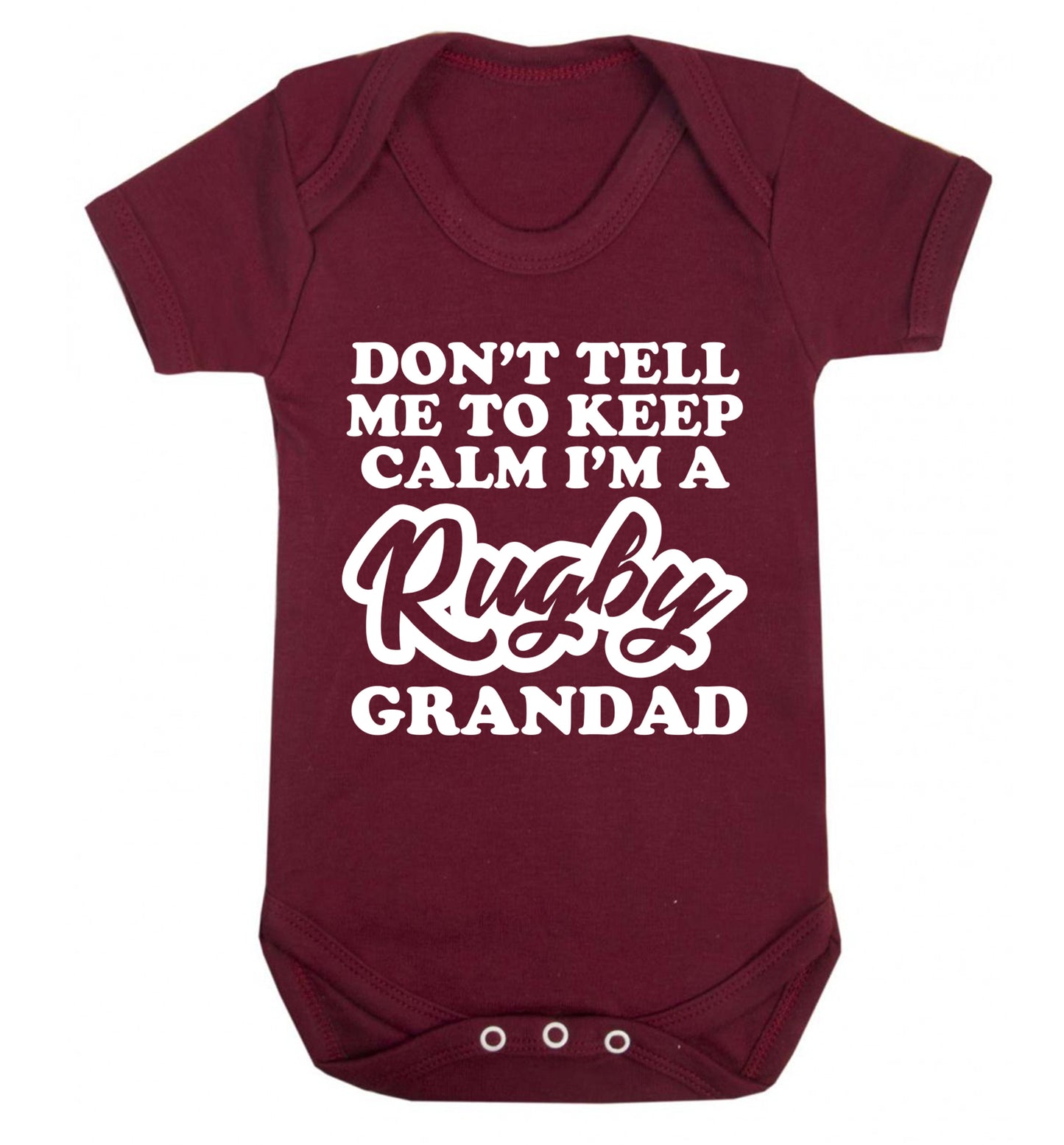 Don't tell me to keep calm I'm a rugby dad Baby Vest maroon 18-24 months