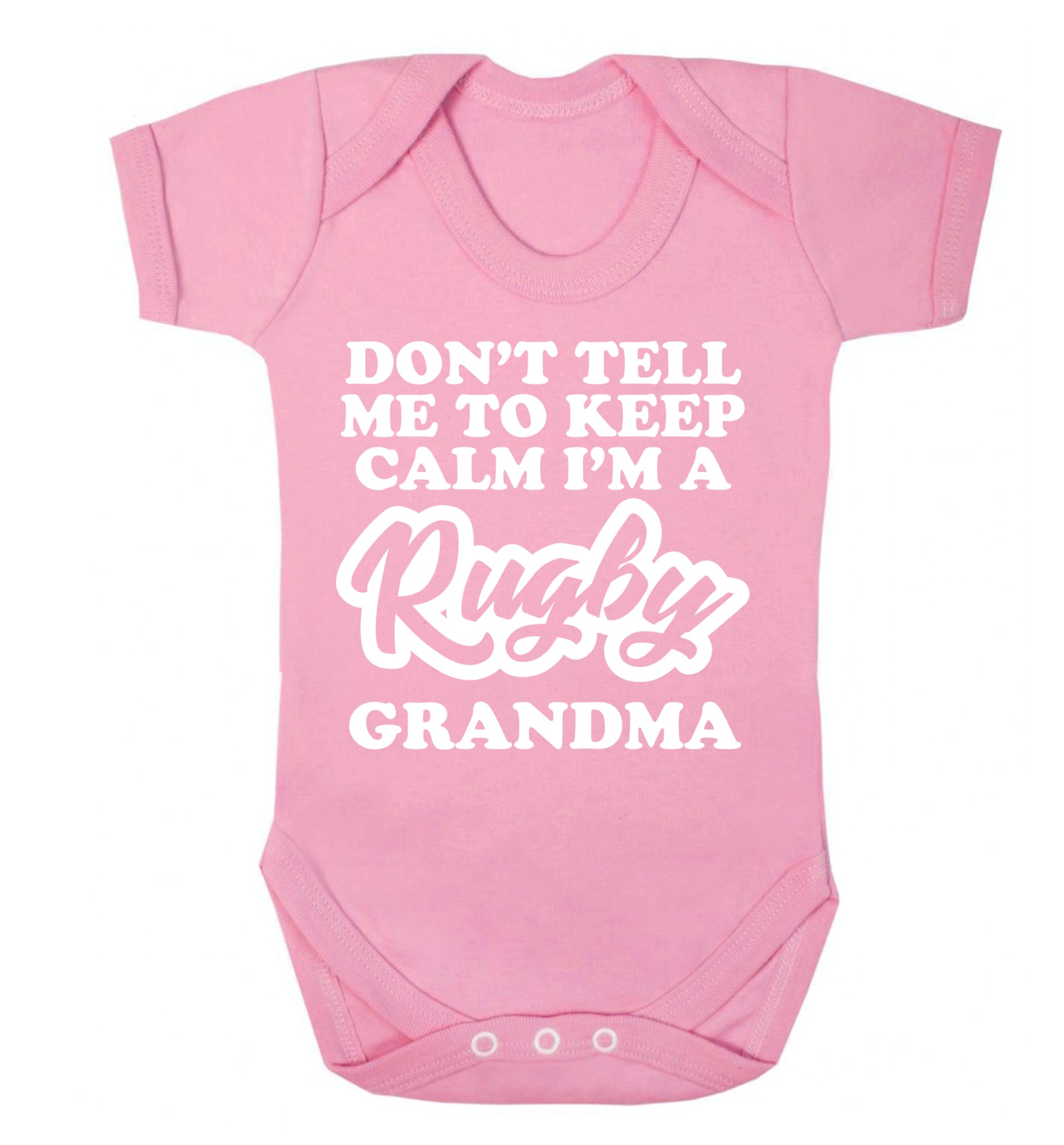 Don't tell me to keep calm I'm a rugby grandma Baby Vest pale pink 18-24 months