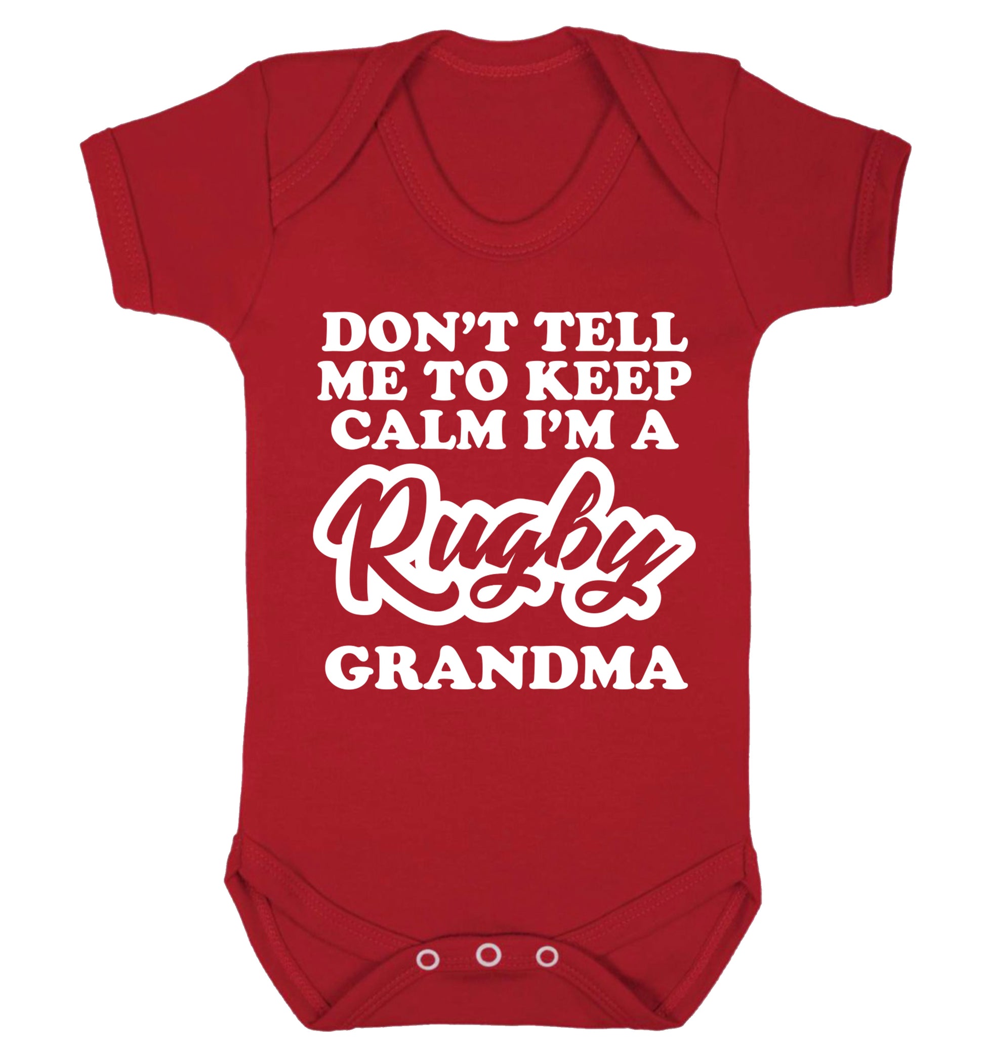 Don't tell me to keep calm I'm a rugby grandma Baby Vest red 18-24 months