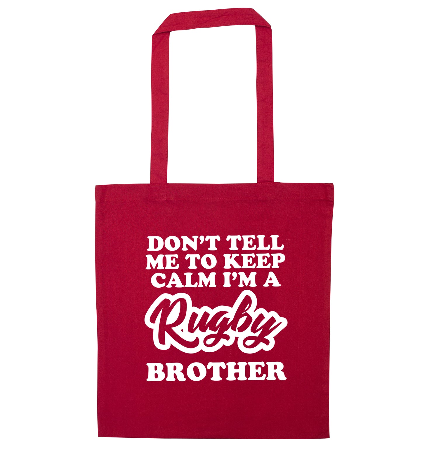 Don't tell me keep calm I'm a rugby brother red tote bag