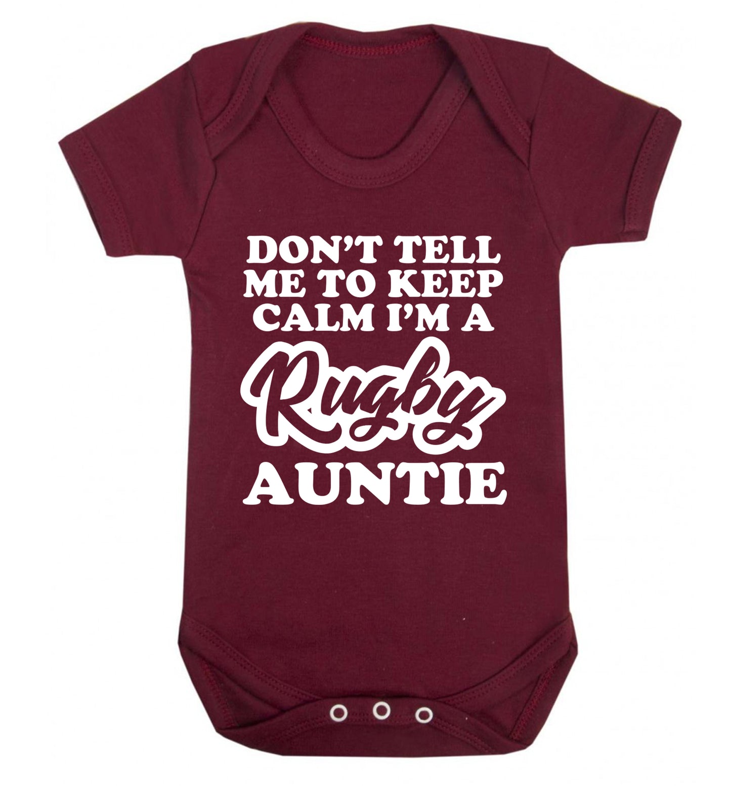 Don't tell me keep calm I'm a rugby auntie Baby Vest maroon 18-24 months