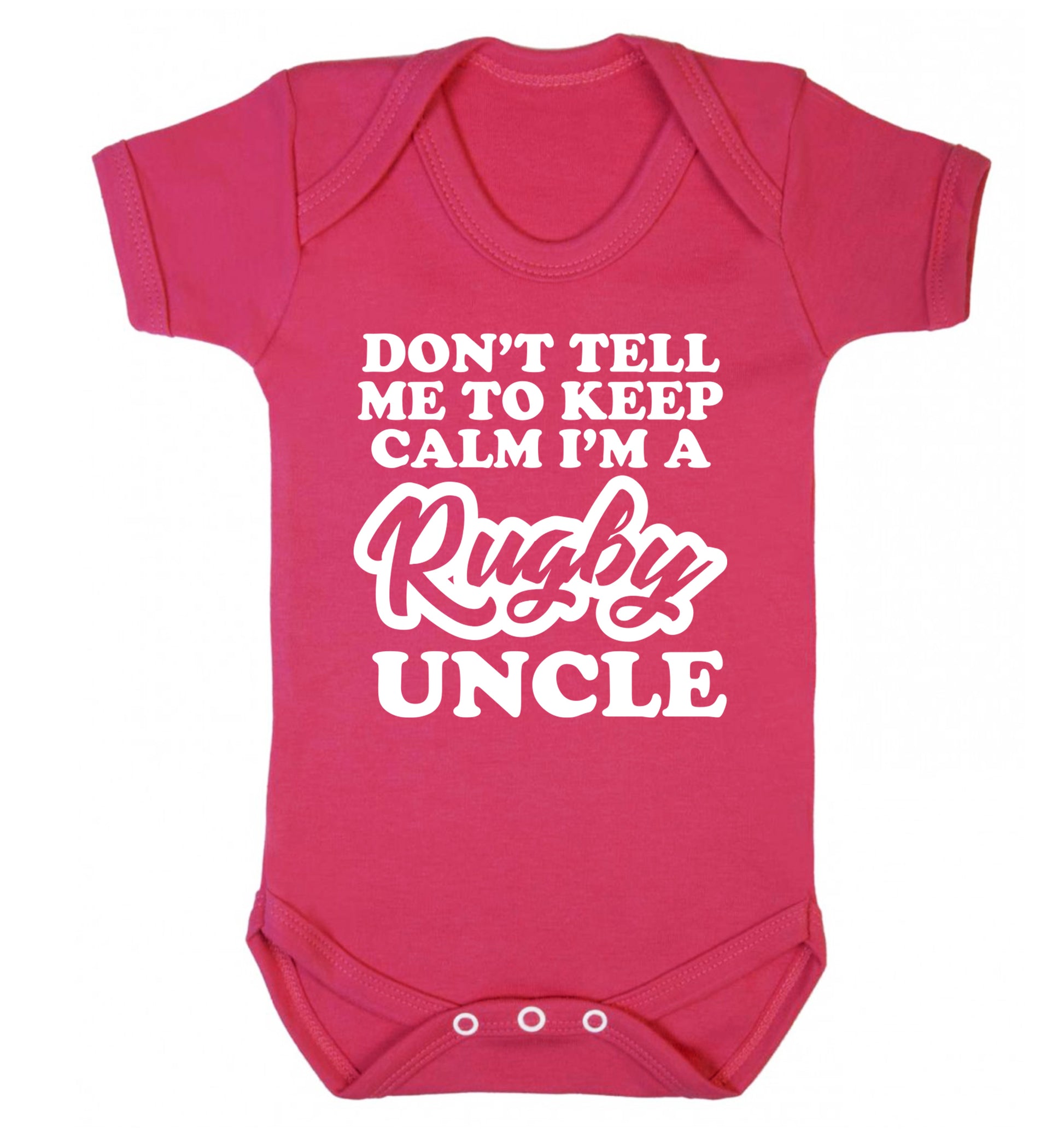 Don't tell me to keep calm I'm a rugby uncle Baby Vest dark pink 18-24 months