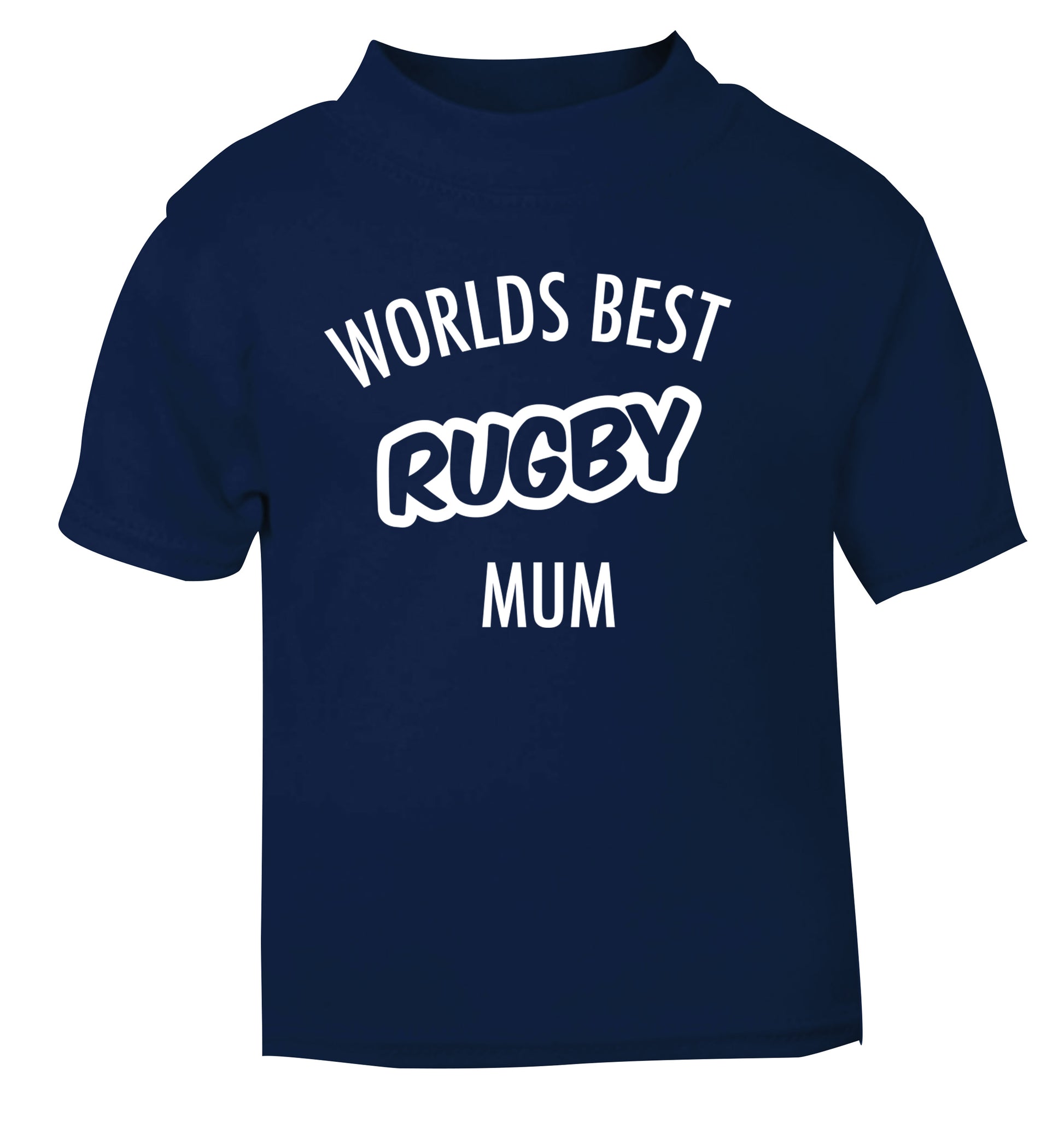 Worlds best rugby mum navy Baby Toddler Tshirt 2 Years