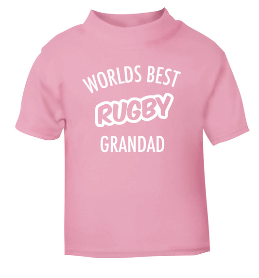 Worlds best rugby grandad light pink Baby Toddler Tshirt 2 Years