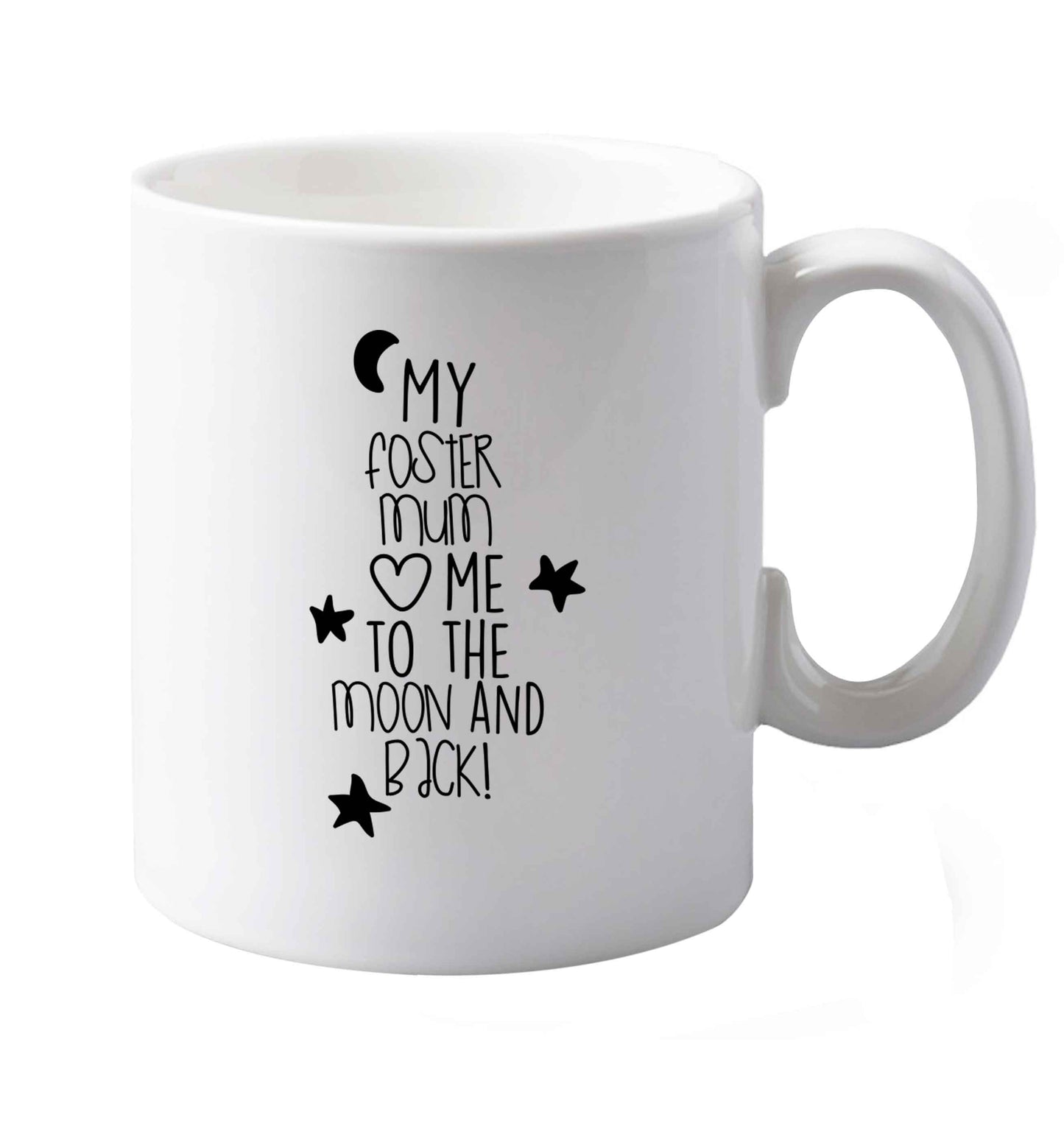 10 oz My foster mum loves me to the moon and back ceramic mug both sides