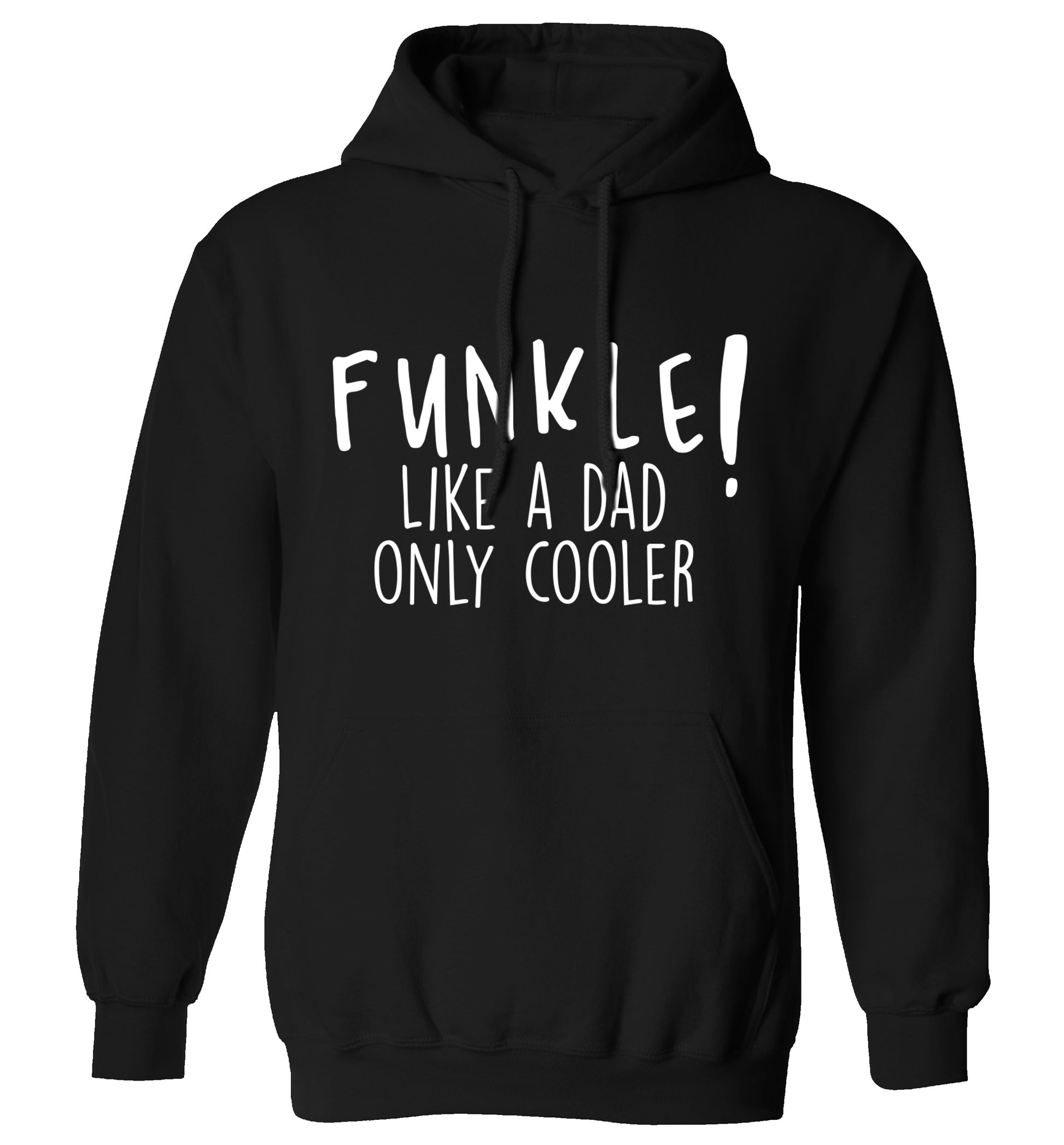 Funkle Like a Dad Only Cooler adults unisex black hoodie 2XL