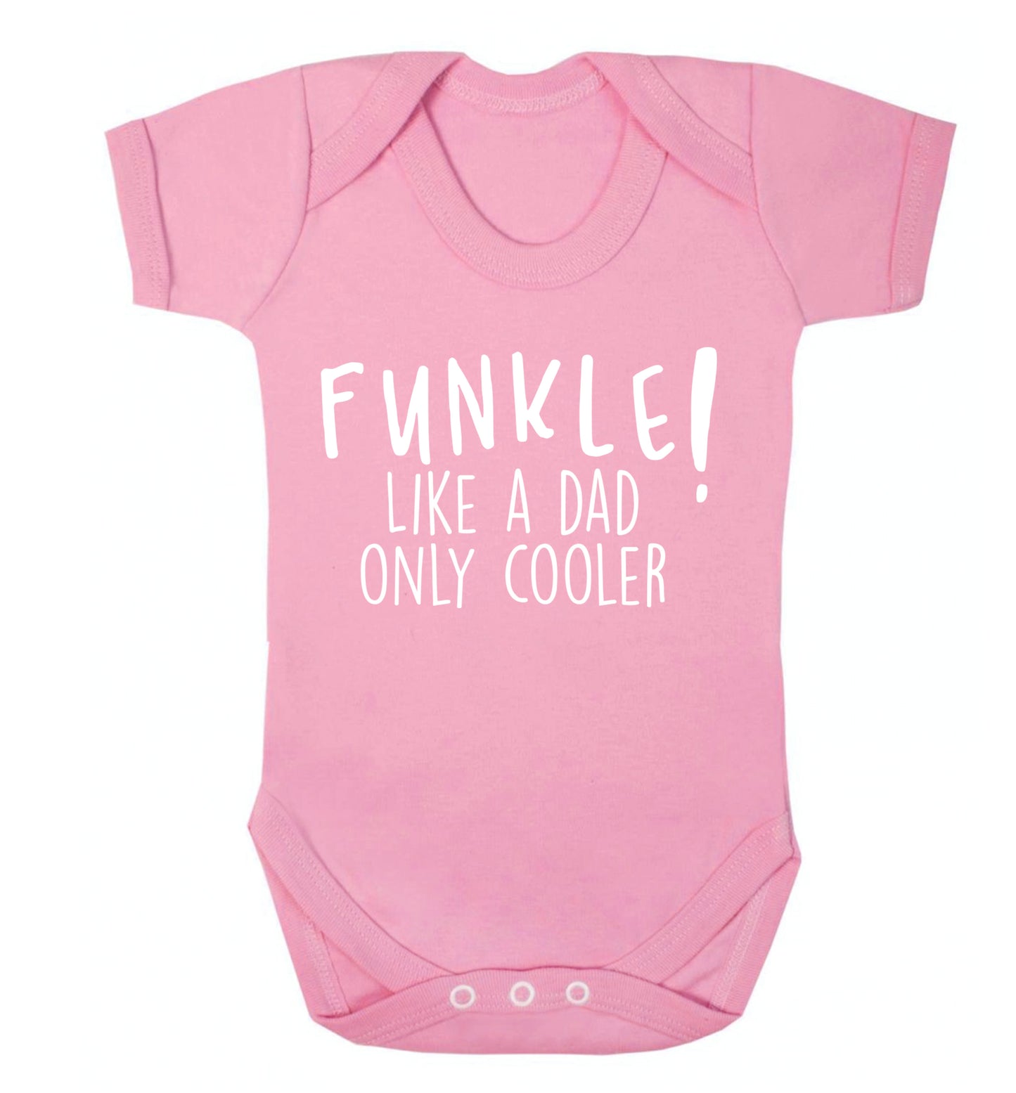Funkle Like a Dad Only Cooler Baby Vest pale pink 18-24 months