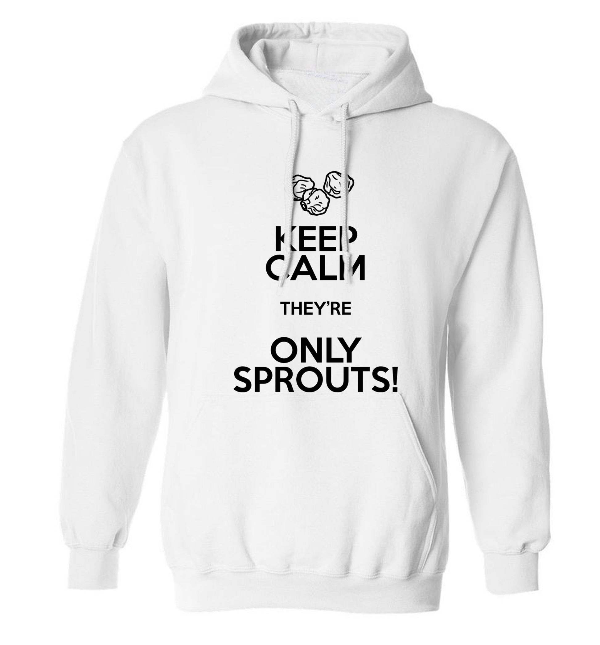 Keep calm they're only sprouts adults unisex white hoodie 2XL