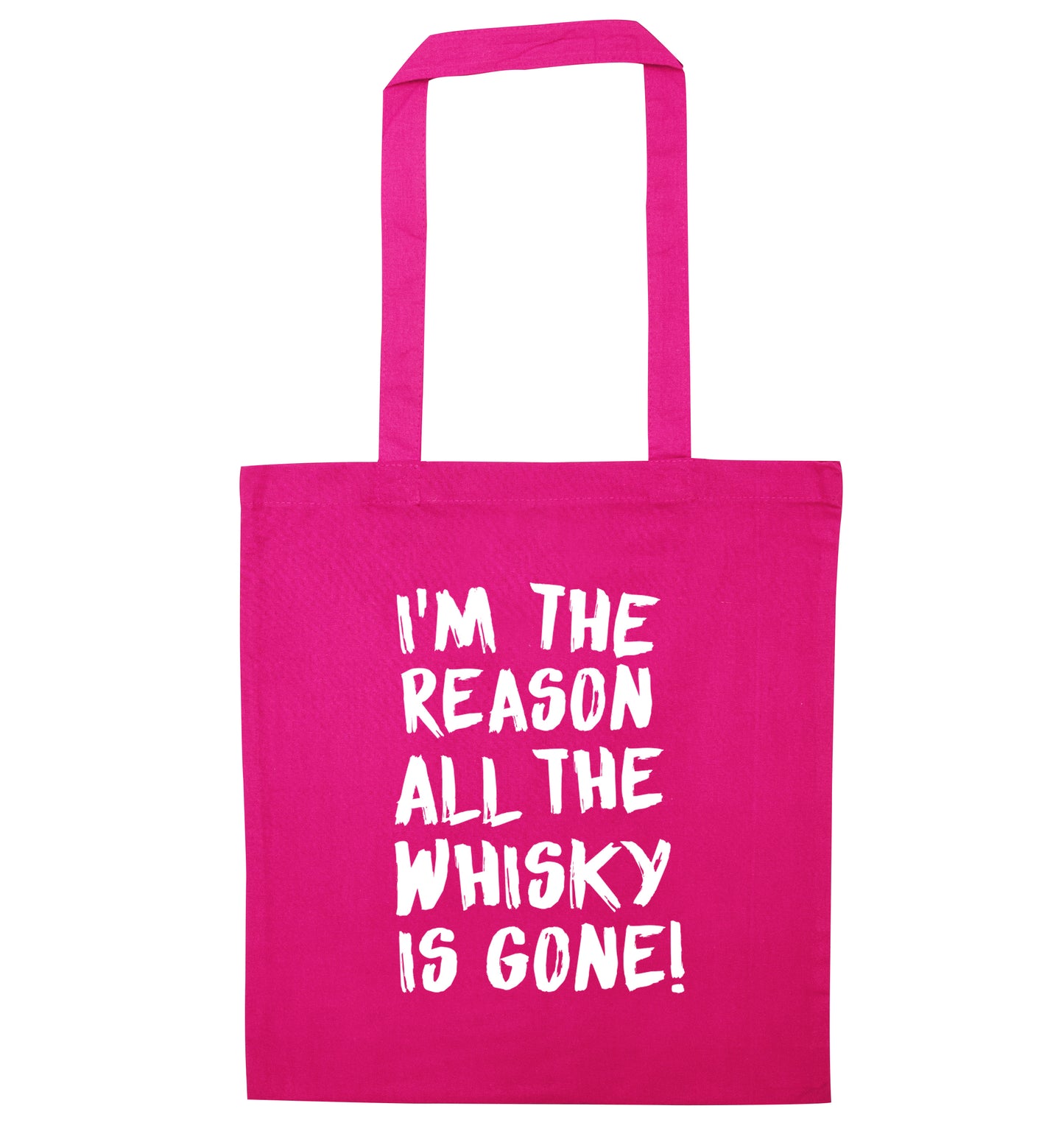 I'm the reason all the whisky is gone pink tote bag