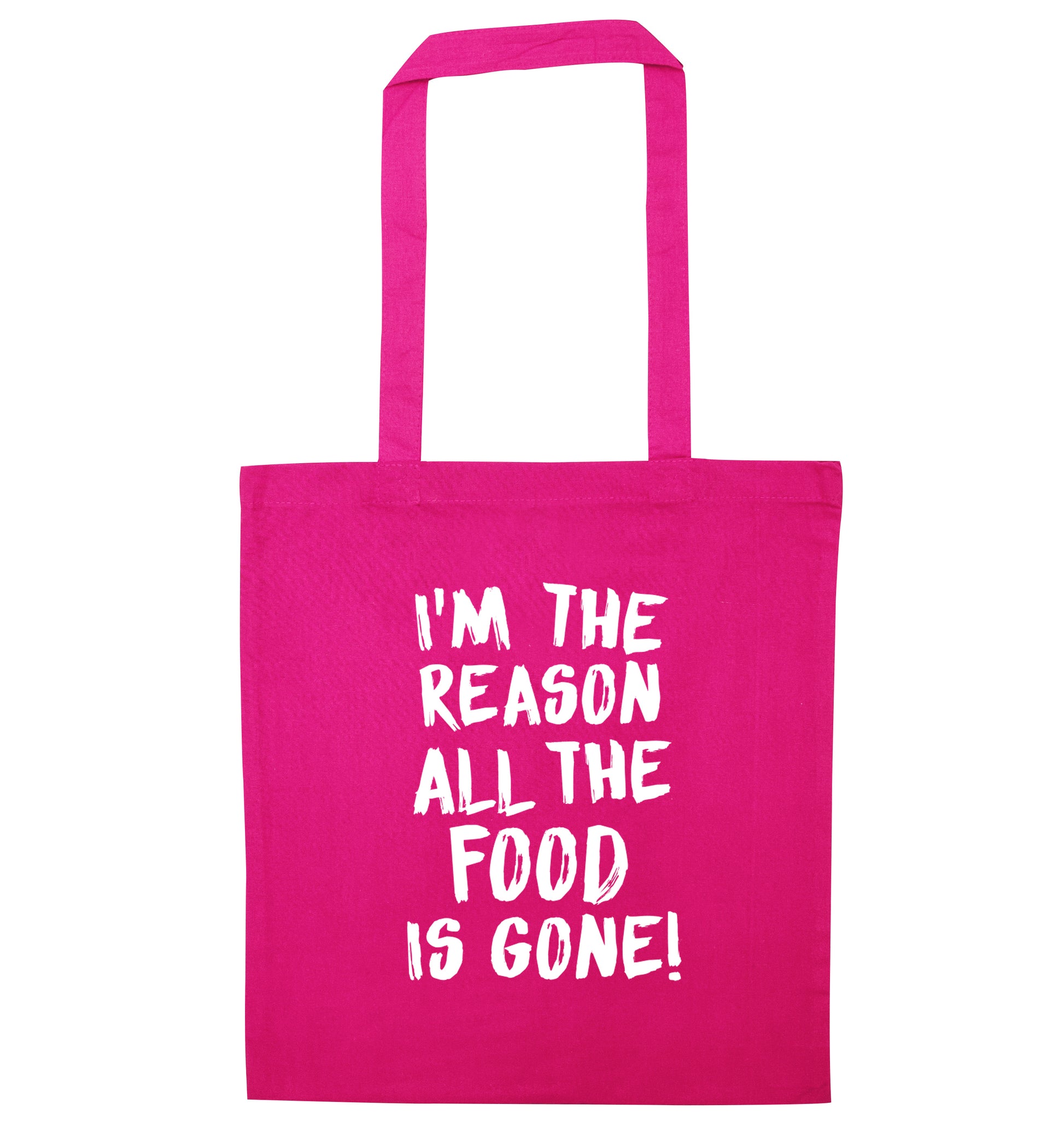 I'm the reason why all the food is gone pink tote bag