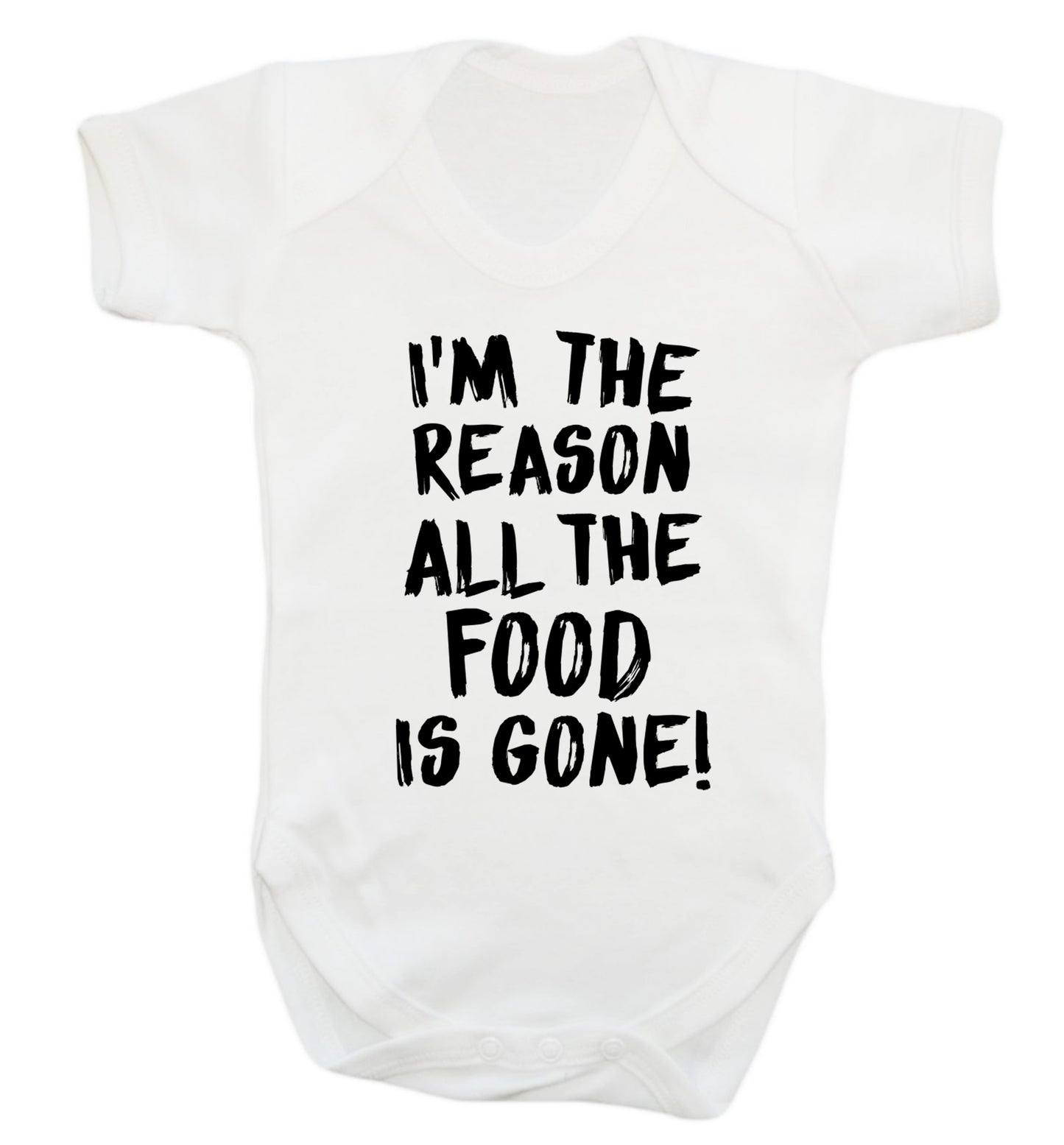 I'm the reason why all the food is gone Baby Vest white 18-24 months