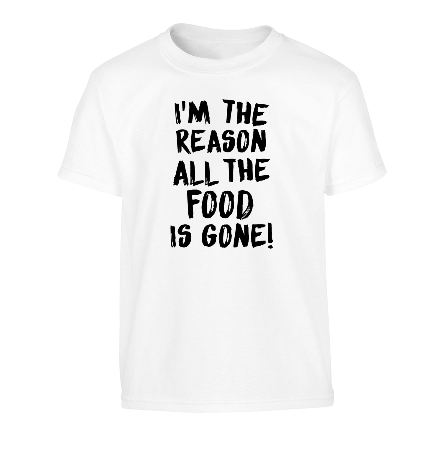 I'm the reason why all the food is gone Children's white Tshirt 12-13 Years