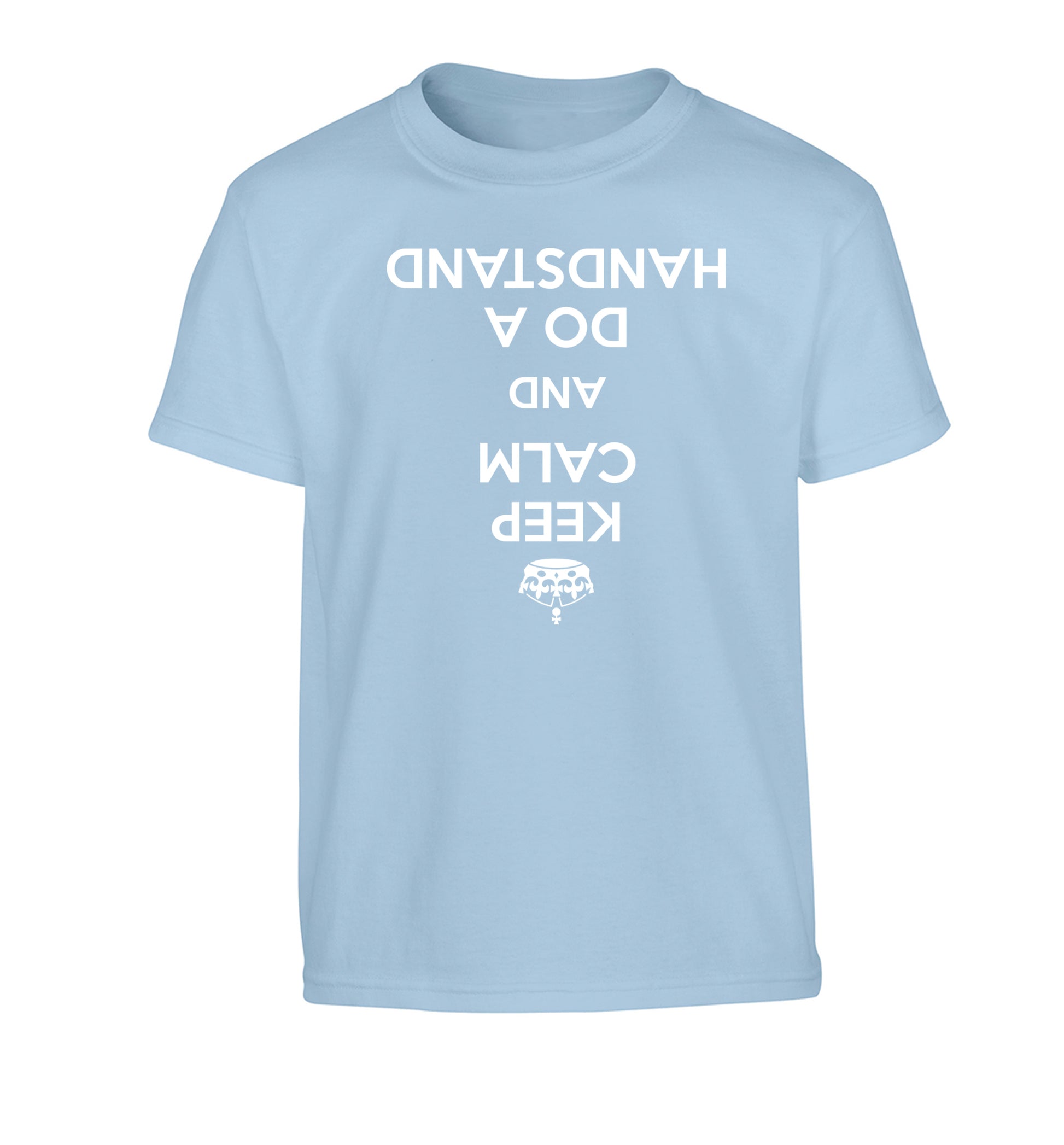 Keep calm and do a handstand Children's light blue Tshirt 12-13 Years