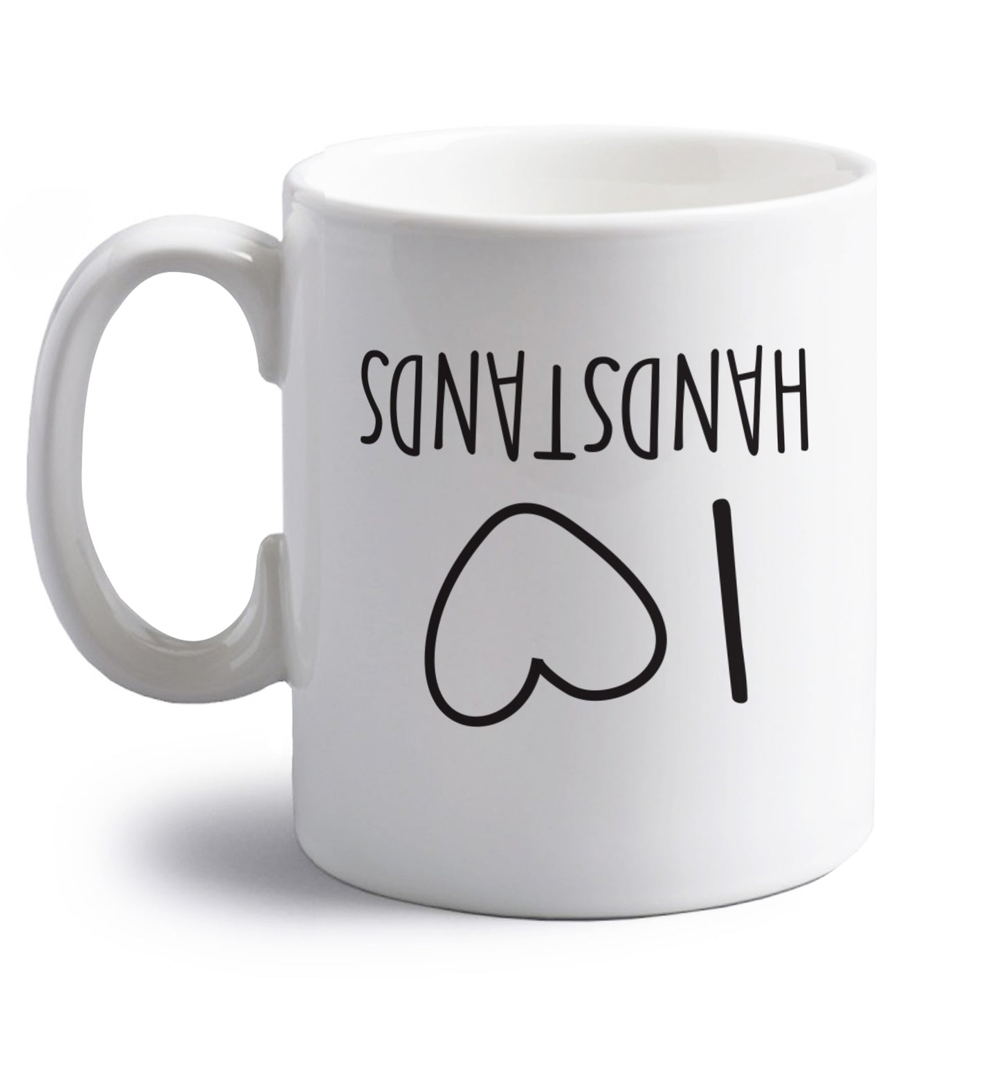 I love handstands right handed white ceramic mug 