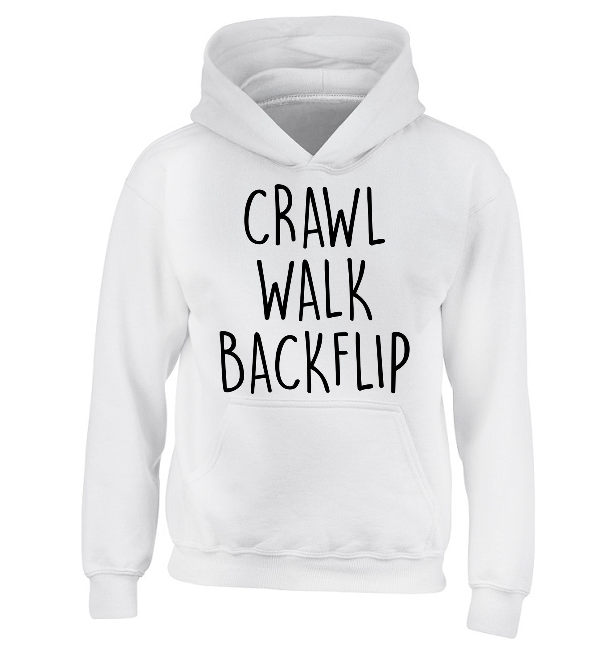 Crawl Walk Backflip children's white hoodie 12-13 Years