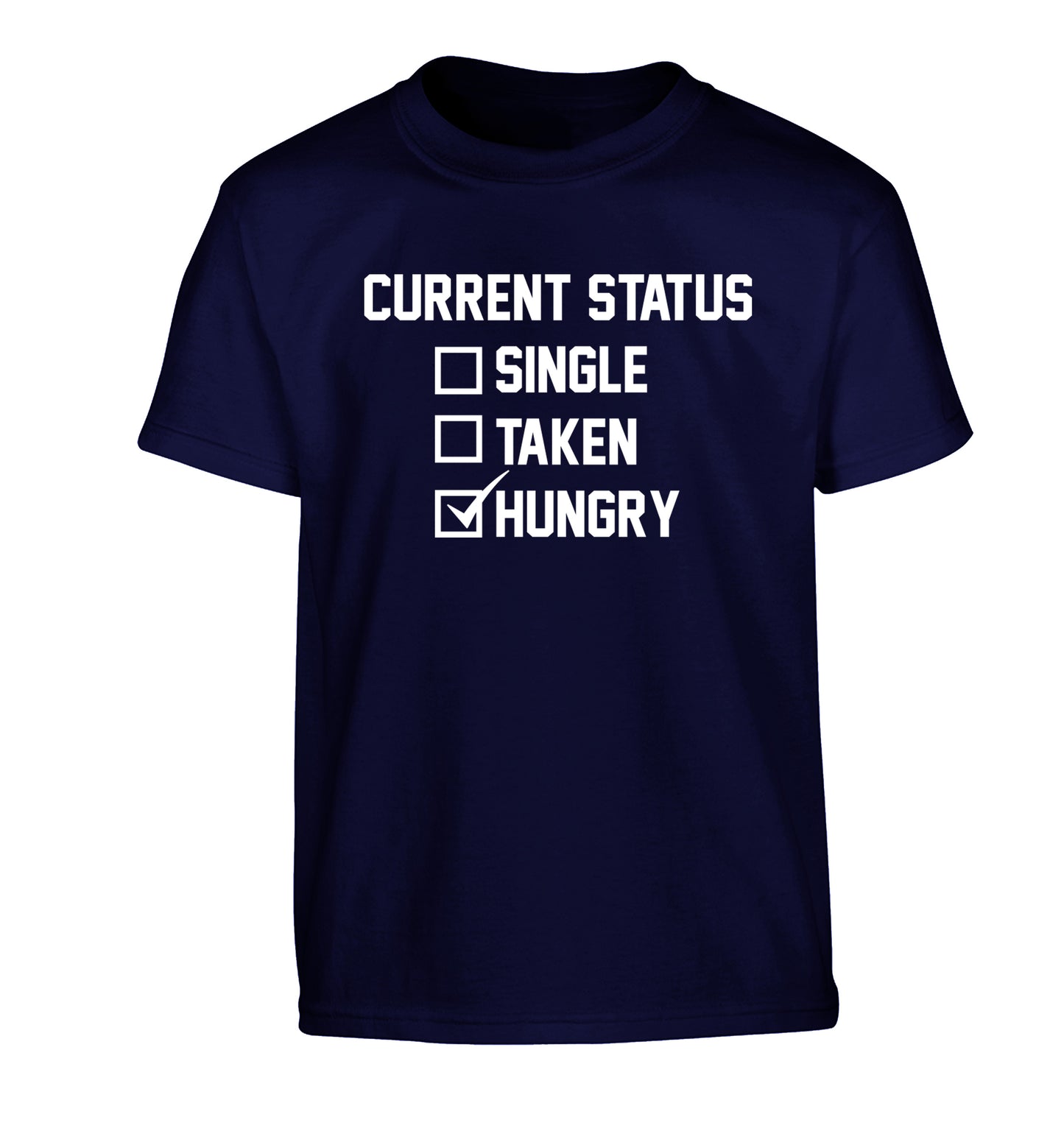Relationship status single taken hungry Children's navy Tshirt 12-13 Years