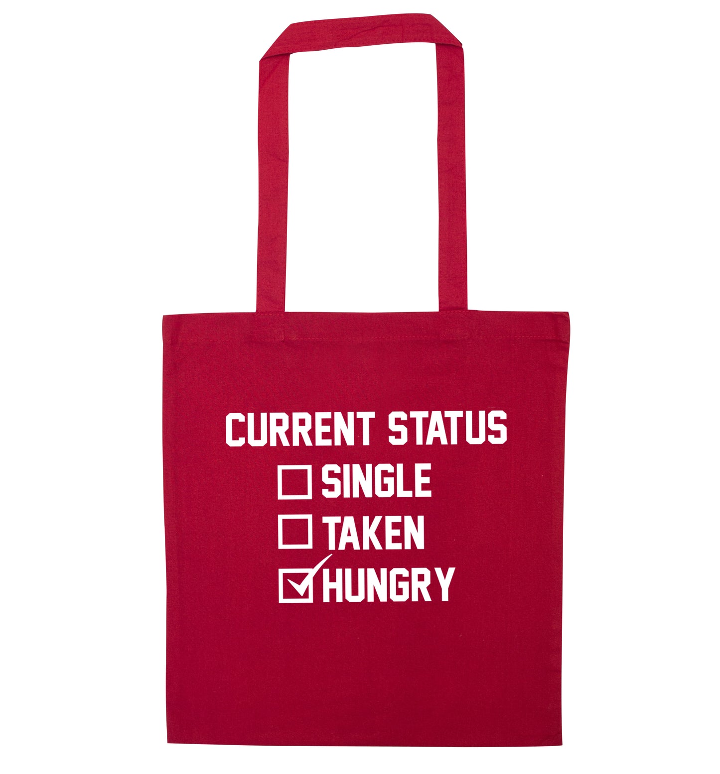Relationship status single taken hungry red tote bag
