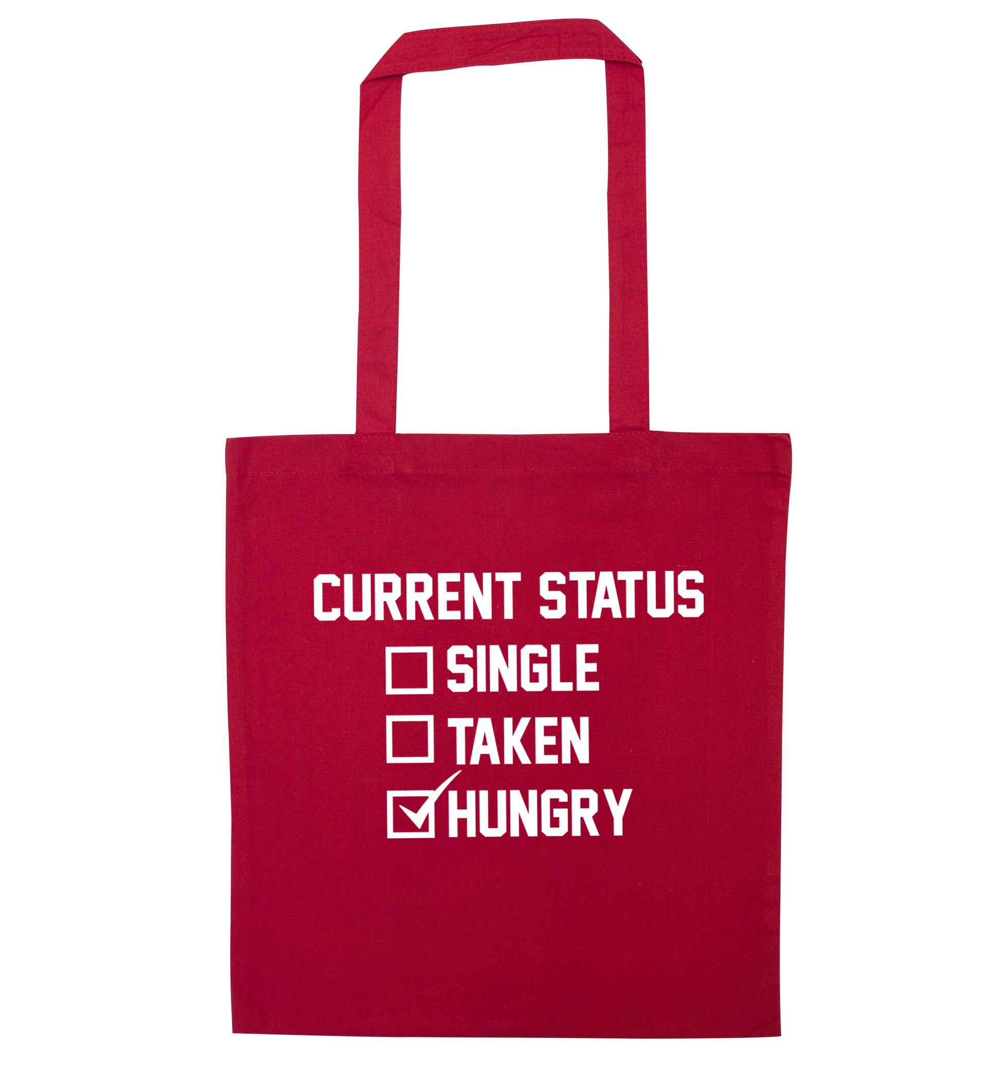 Relationship status single taken hungry red tote bag