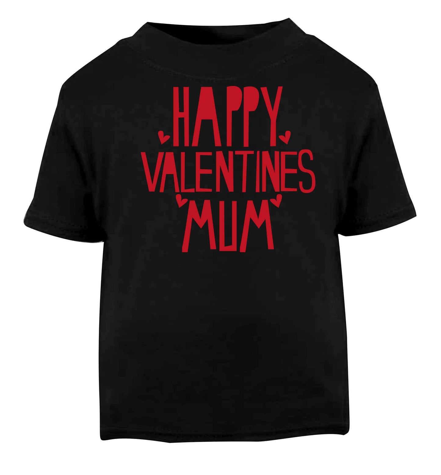 Happy valentines mum Black baby toddler Tshirt 2 years