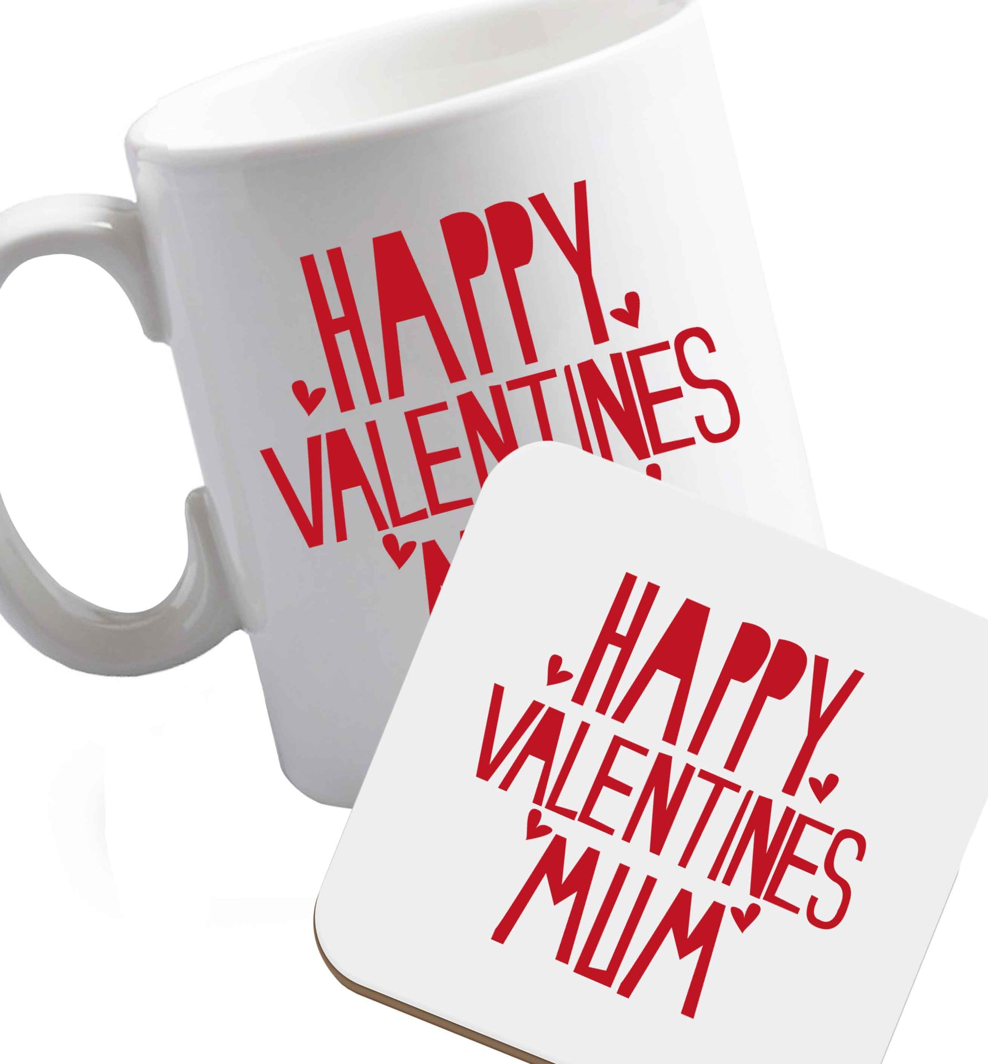 10 oz Happy valentines mum ceramic mug and coaster set right handed