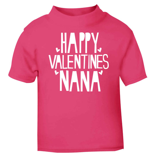 Happy valentines nana pink baby toddler Tshirt 2 Years