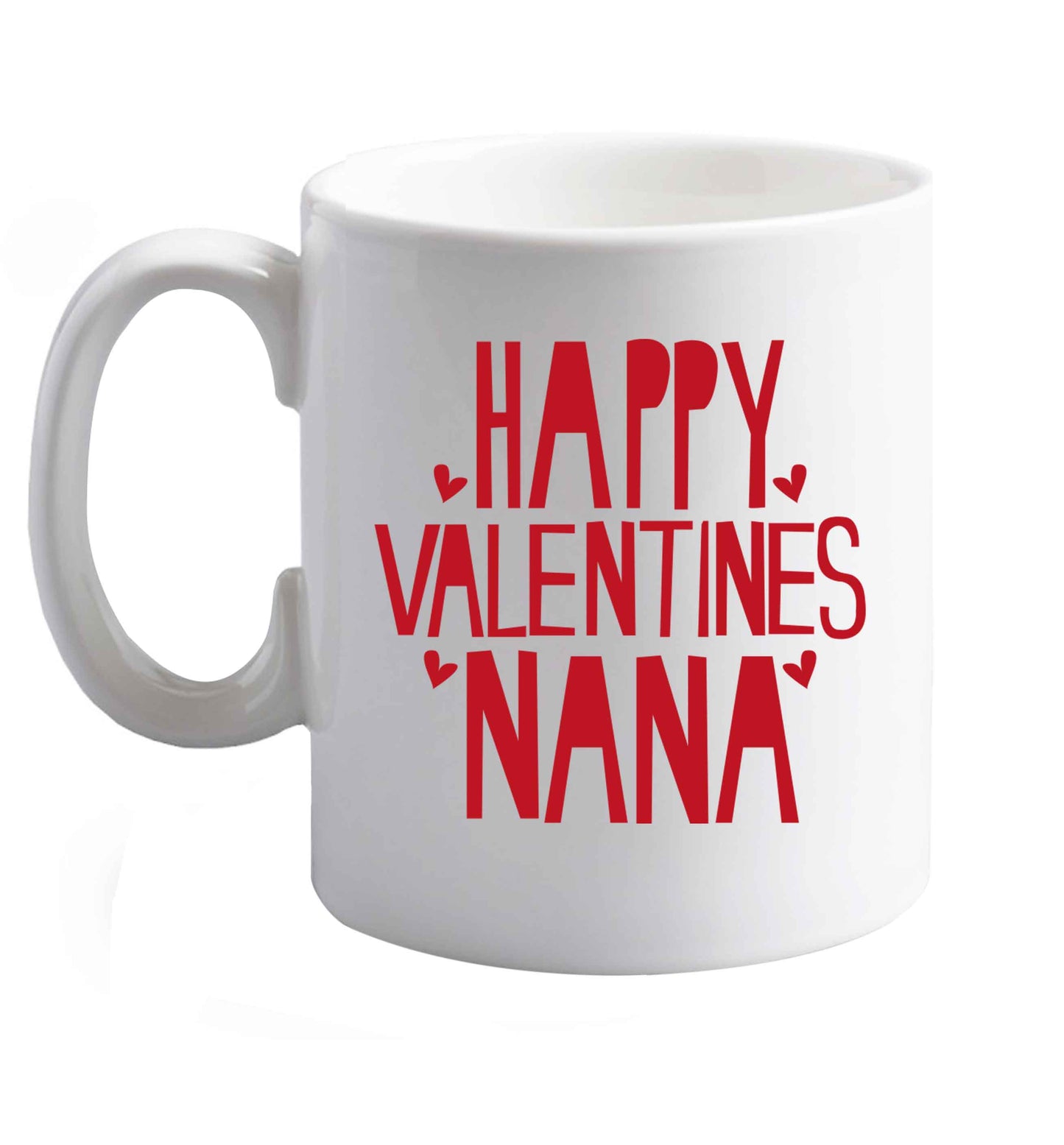 10 oz Happy valentines nana ceramic mug right handed