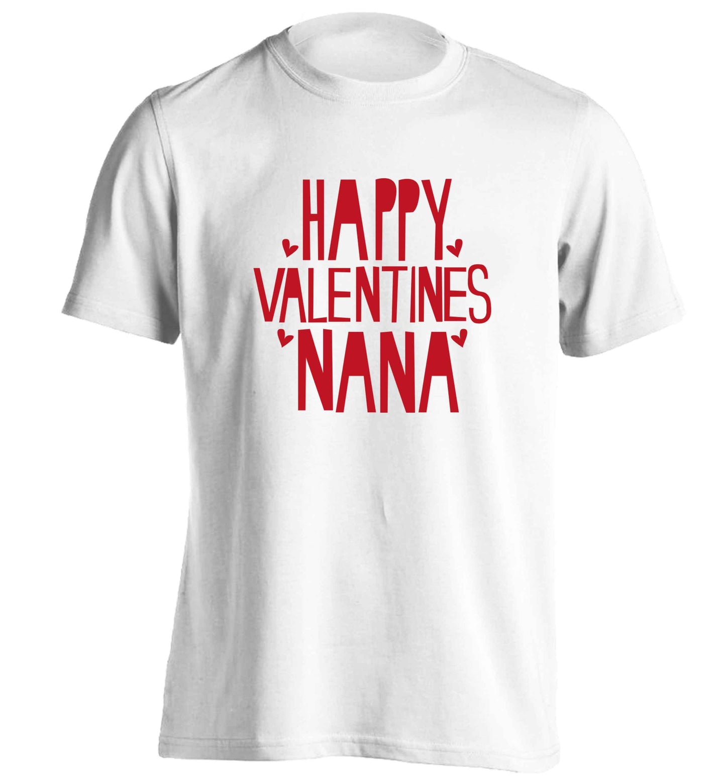 Happy valentines nana adults unisex white Tshirt 2XL