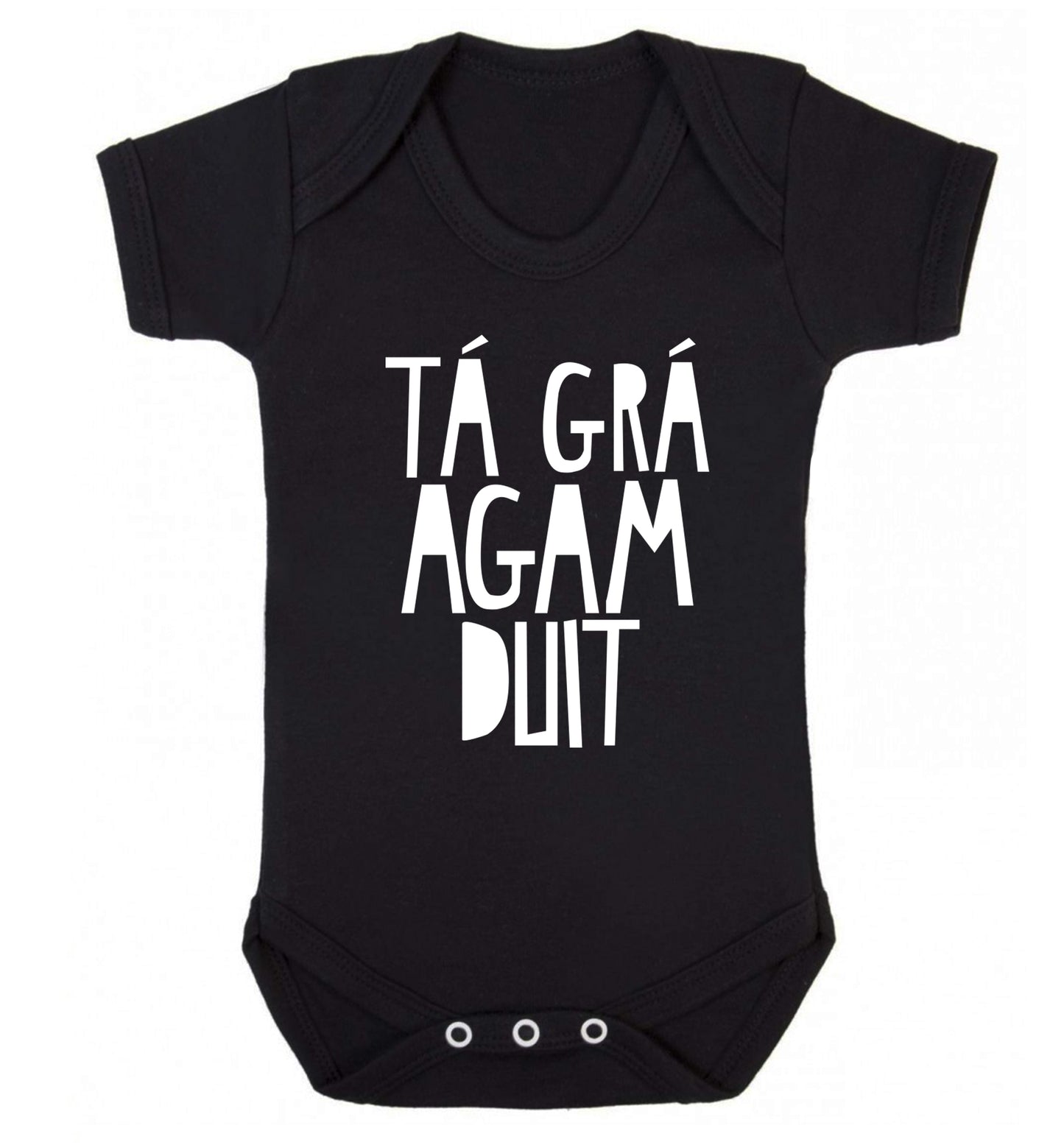 T‚Ä° gr‚Ä° agam duit - I love you Baby Vest black 18-24 months