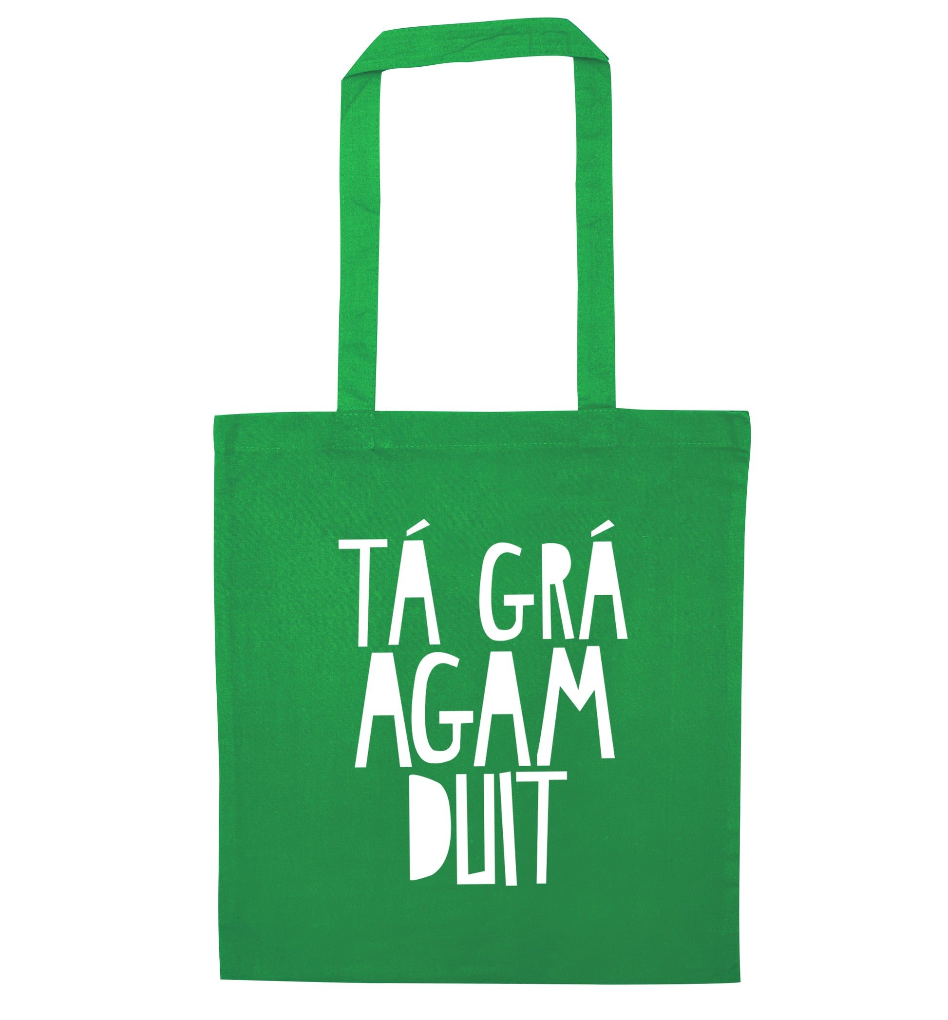 T‡ gr‡ agam duit - I love you green tote bag
