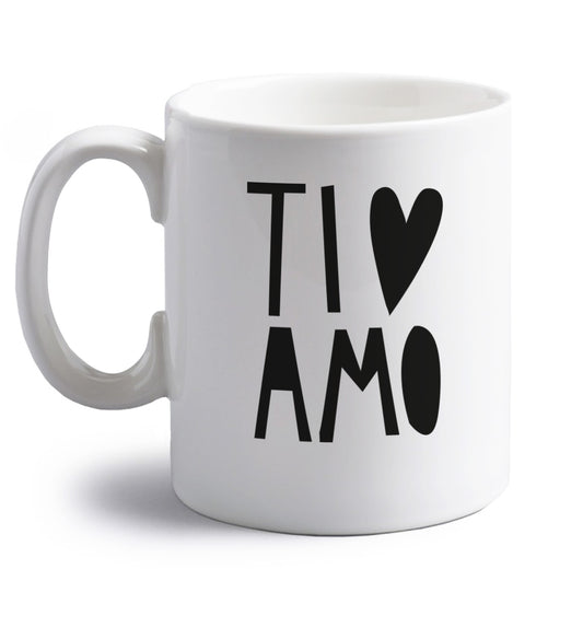 Ti amo - I love you right handed white ceramic mug 