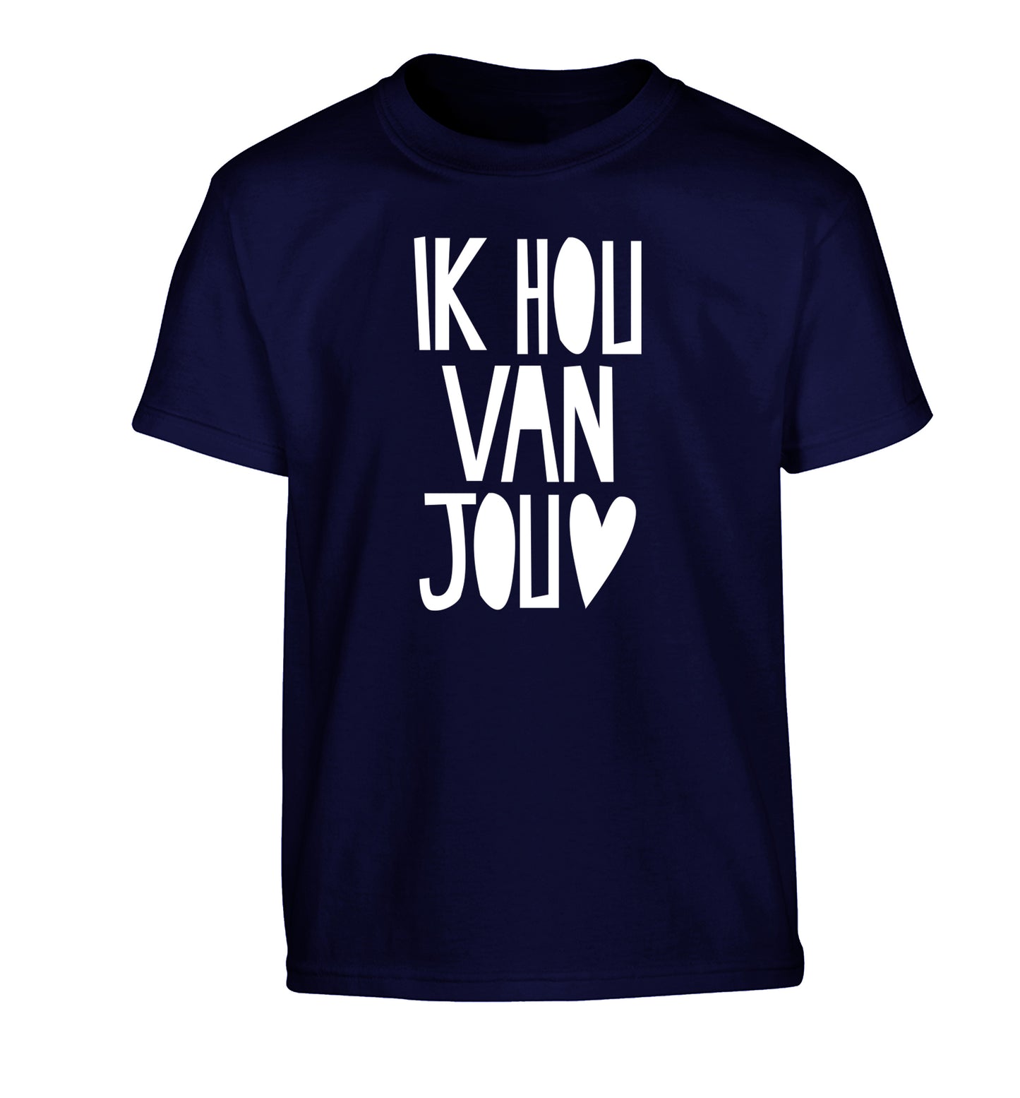 Ik Hau Van Jou - I love you Children's navy Tshirt 12-13 Years