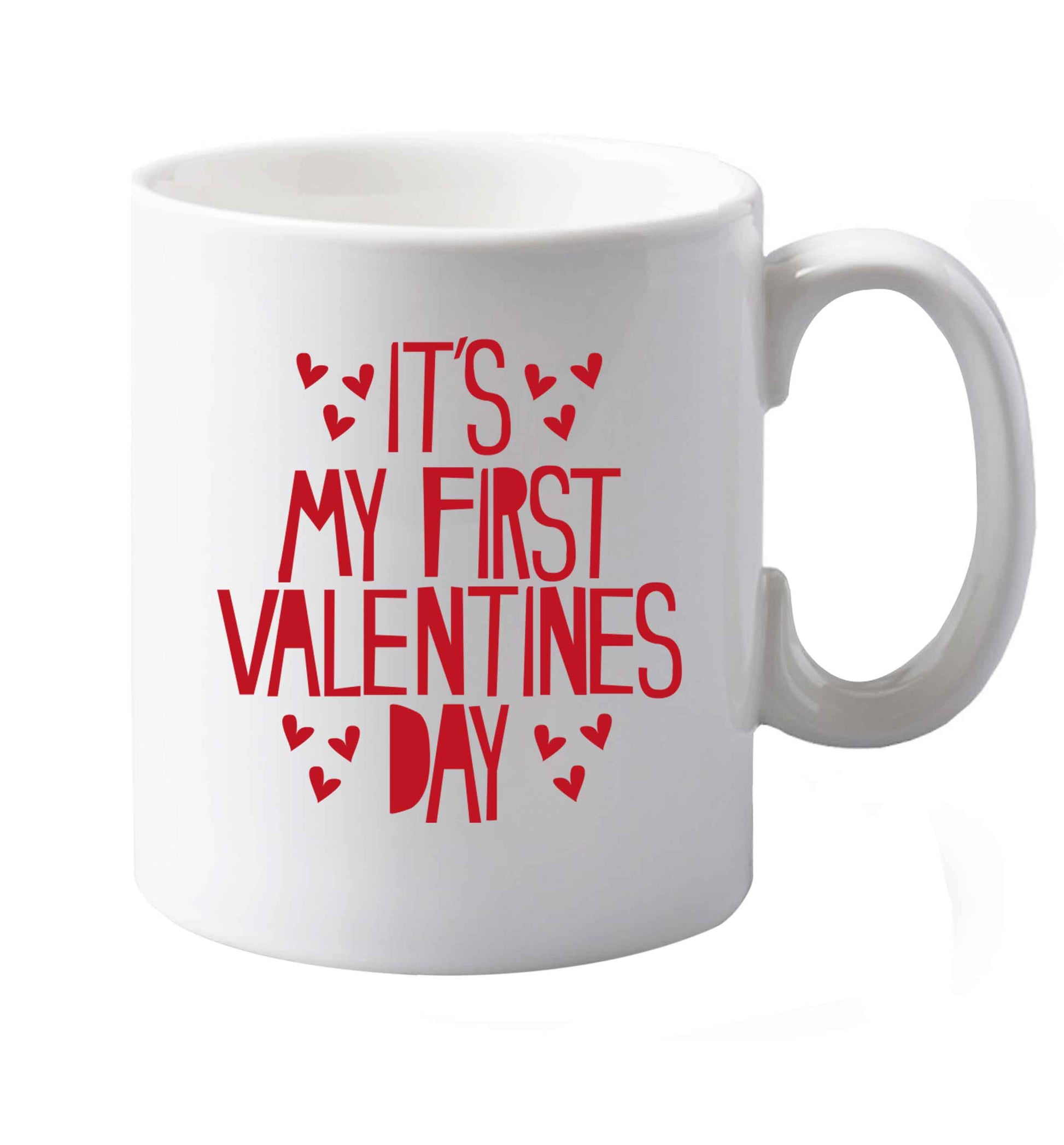 10 oz Hearts It's my First Valentine's Day ceramic mug both sides