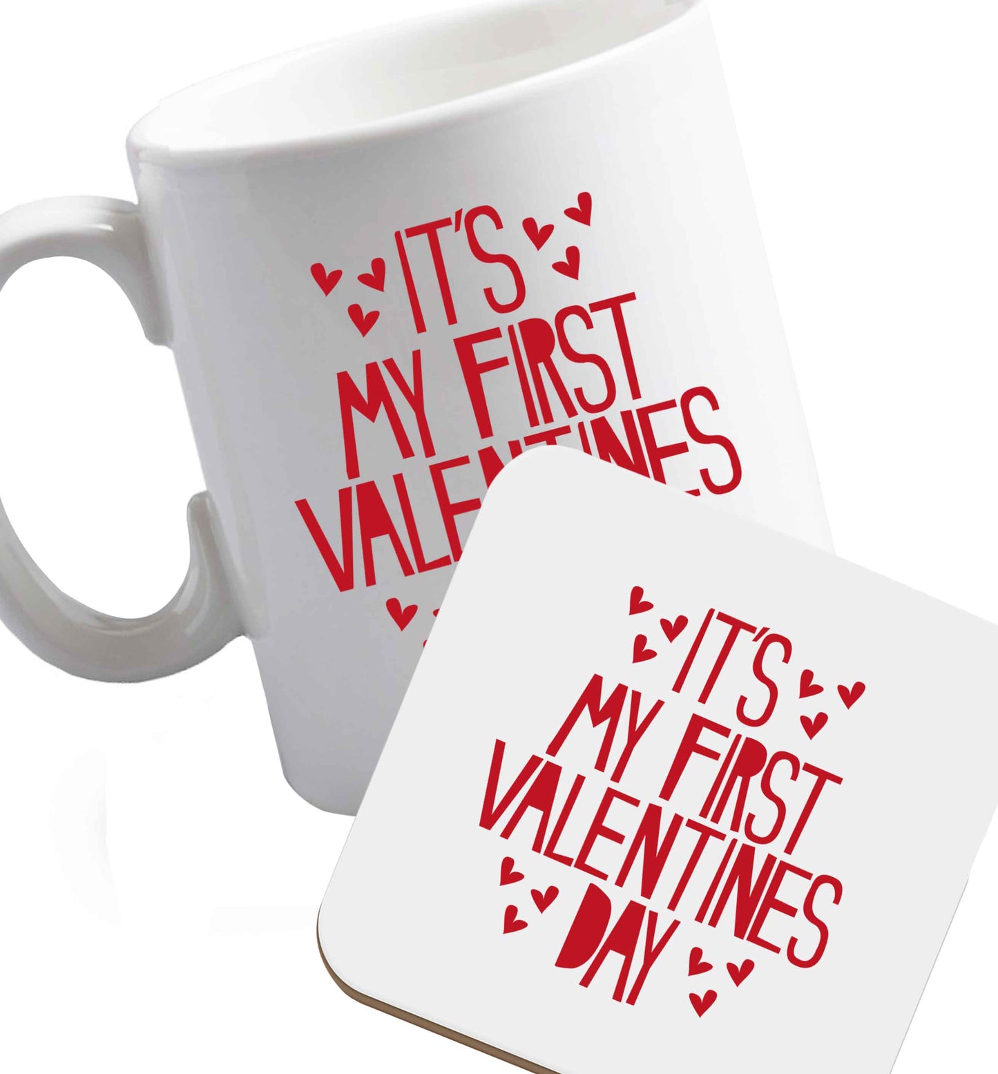 10 oz Hearts It's my First Valentine's Day ceramic mug and coaster set right handed