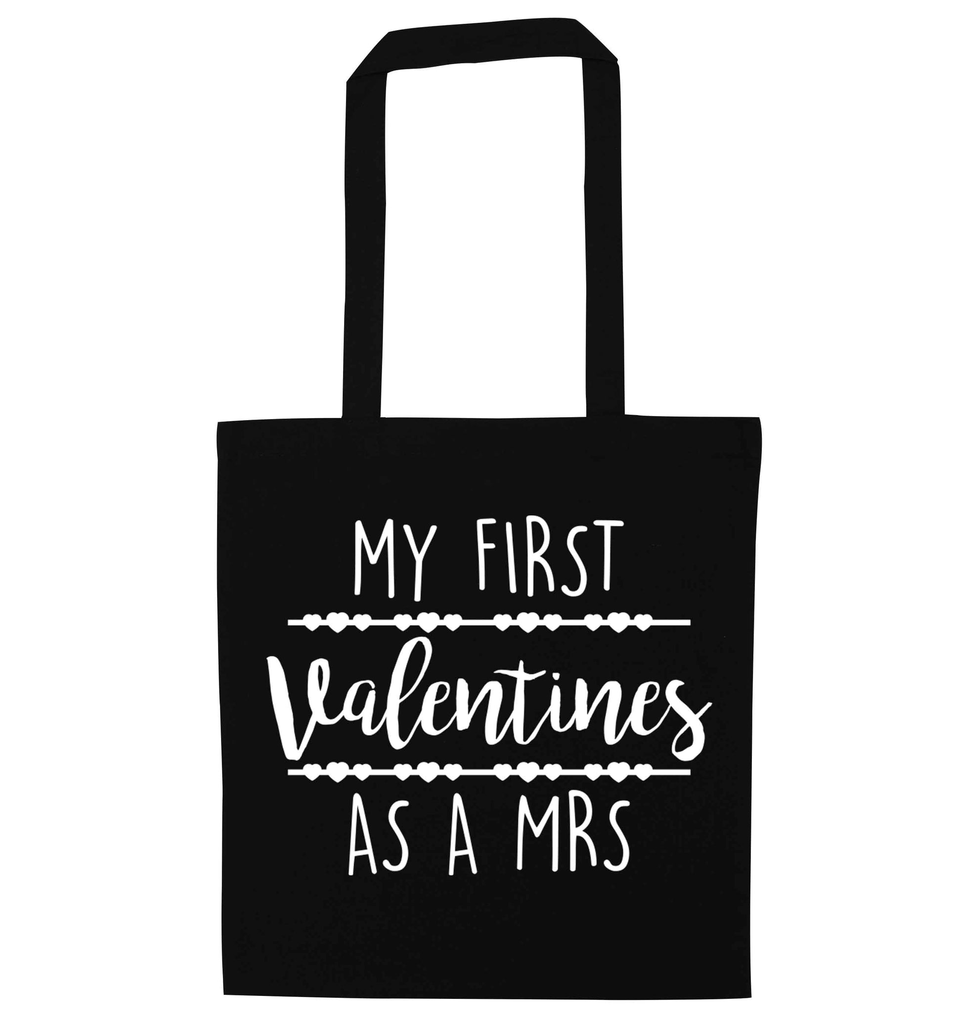 My first valentines as a Mrs black tote bag