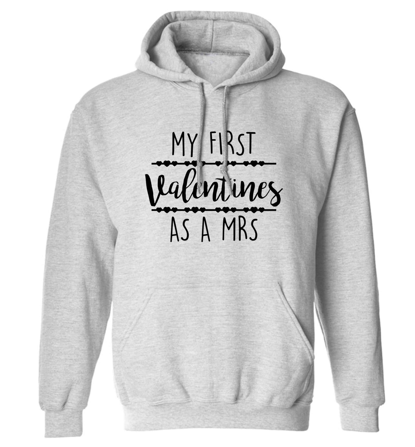 My first valentines as a Mrs adults unisex grey hoodie 2XL
