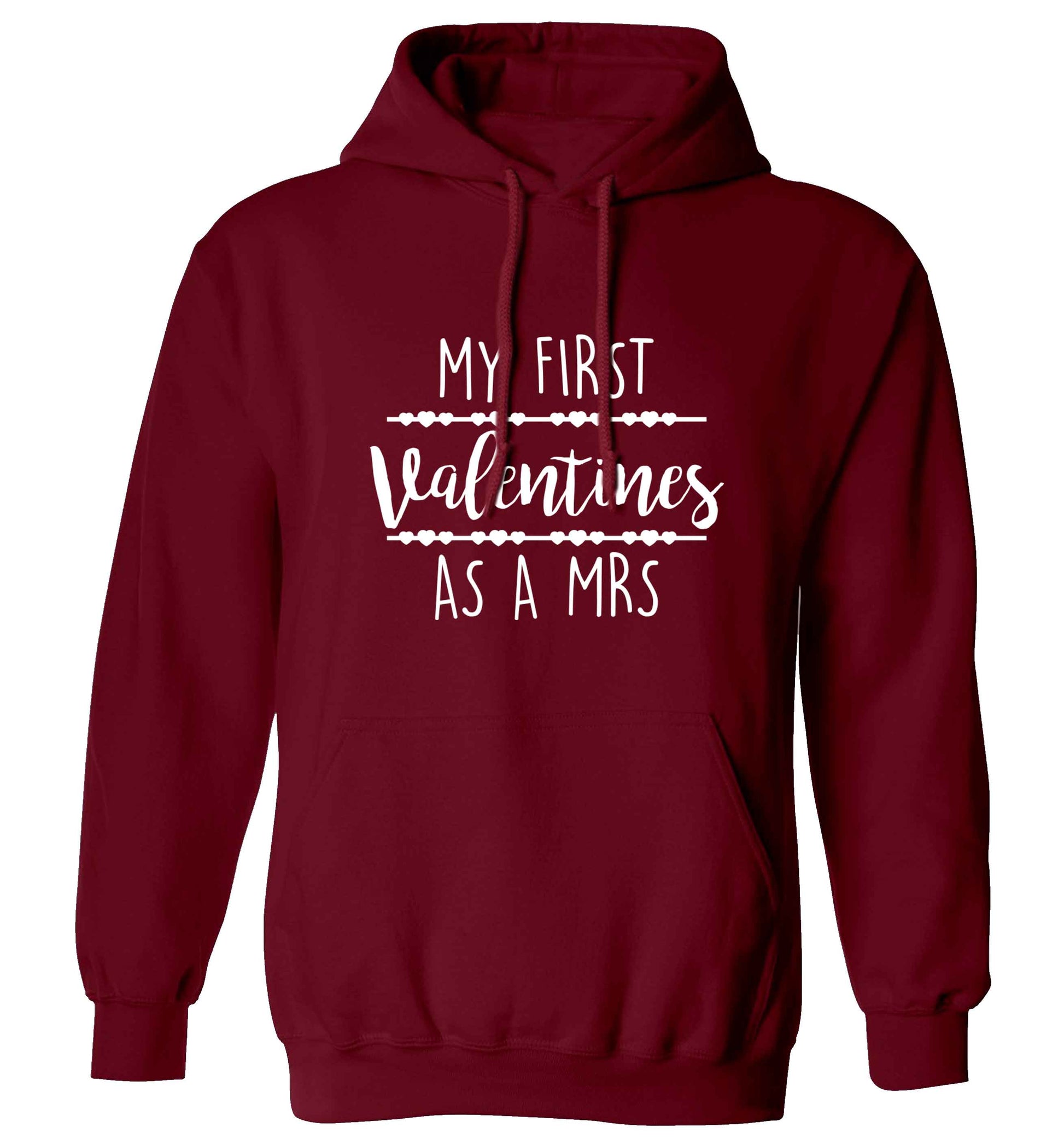 My first valentines as a Mrs adults unisex maroon hoodie 2XL