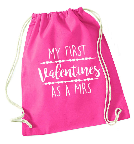 My first valentines as a Mrs pink drawstring bag
