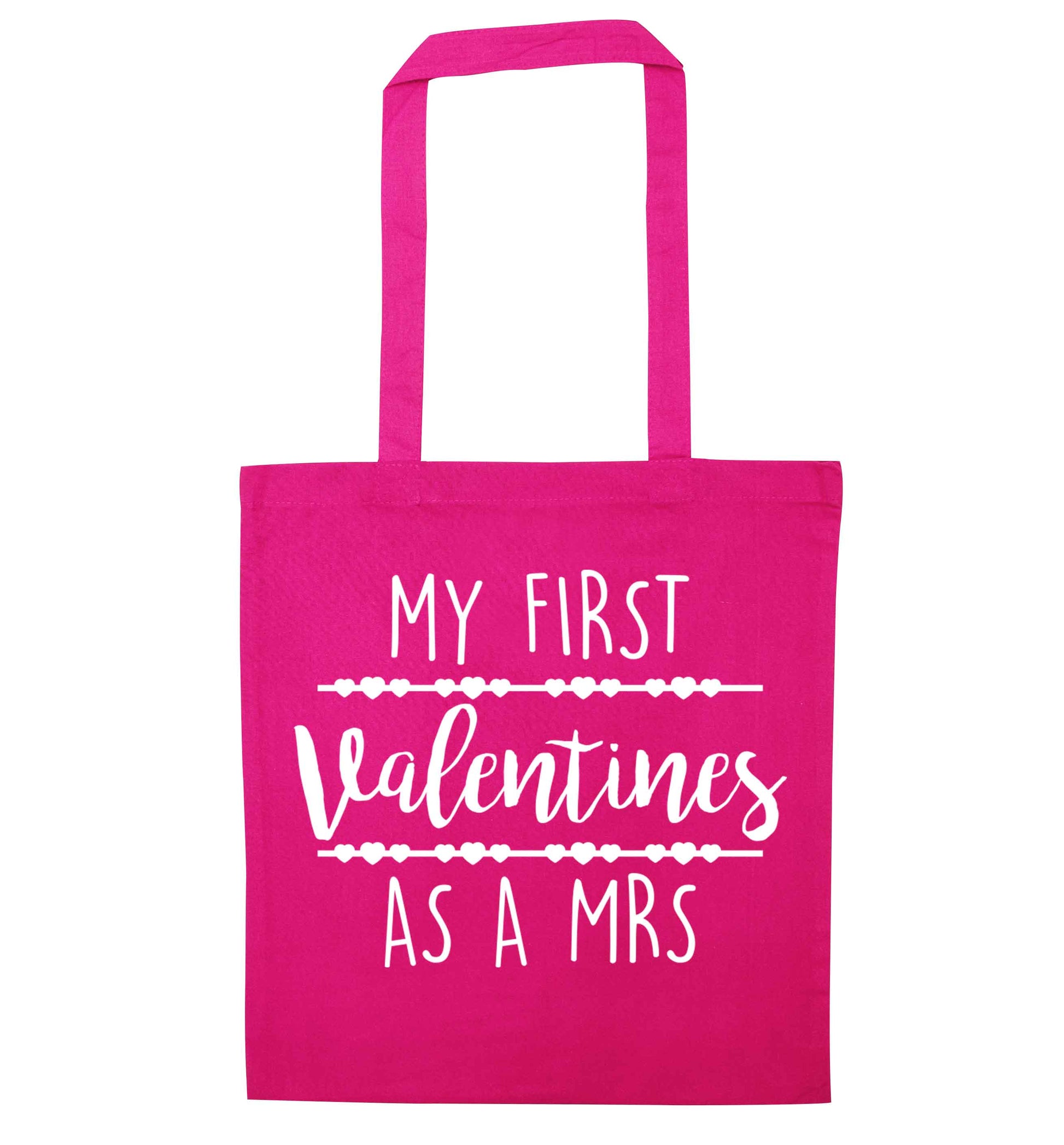 My first valentines as a Mrs pink tote bag