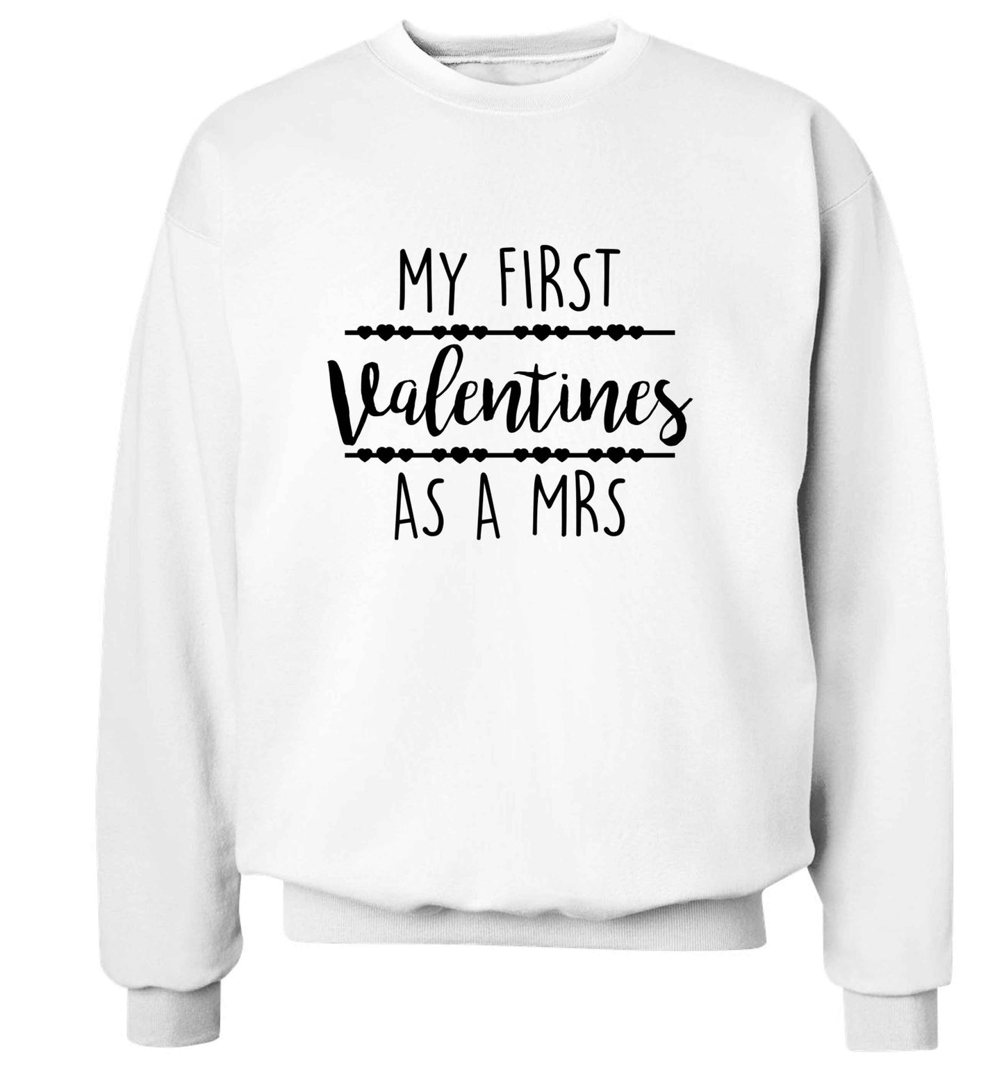 My first valentines as a Mrs adult's unisex white sweater 2XL