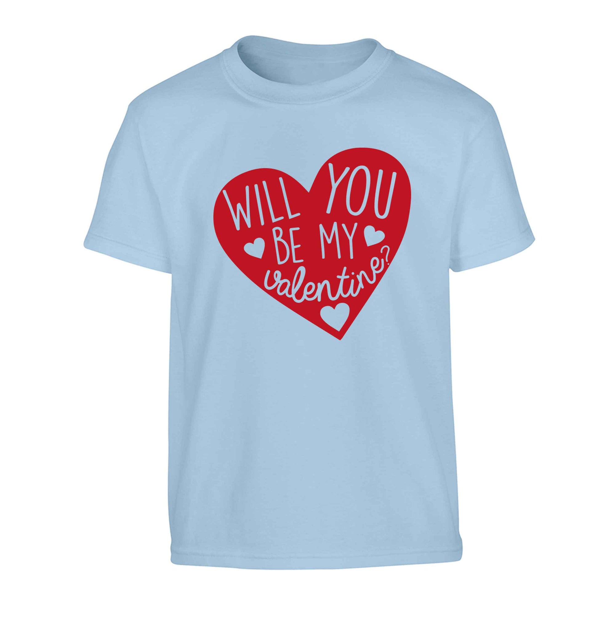 Will you be my valentine? Children's light blue Tshirt 12-13 Years