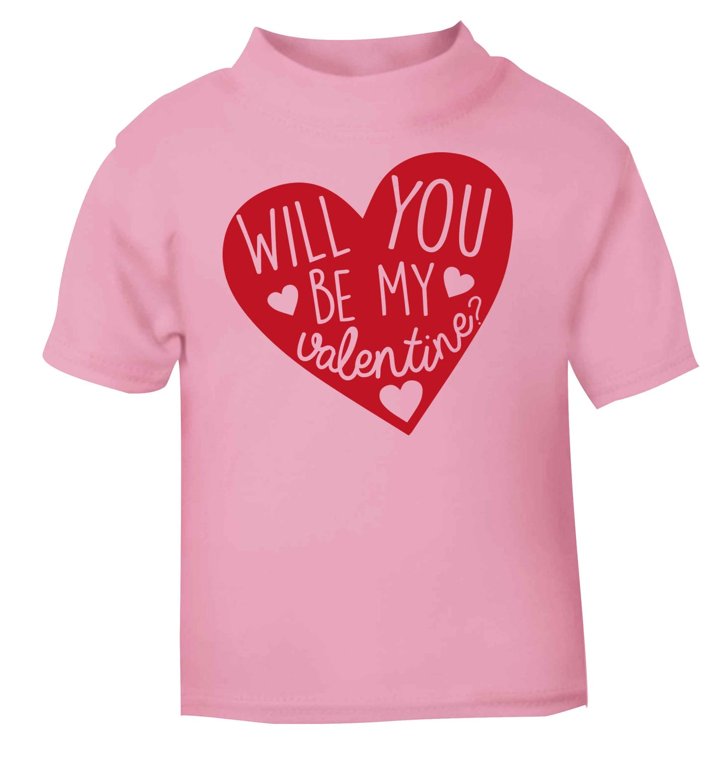 Will you be my valentine? light pink baby toddler Tshirt 2 Years