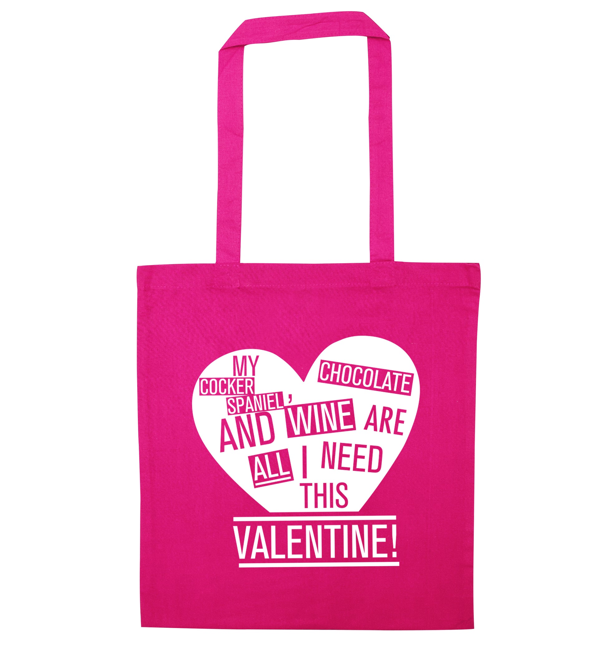 My cocker spaniel chocolate and wine are all I need this valentine! pink tote bag