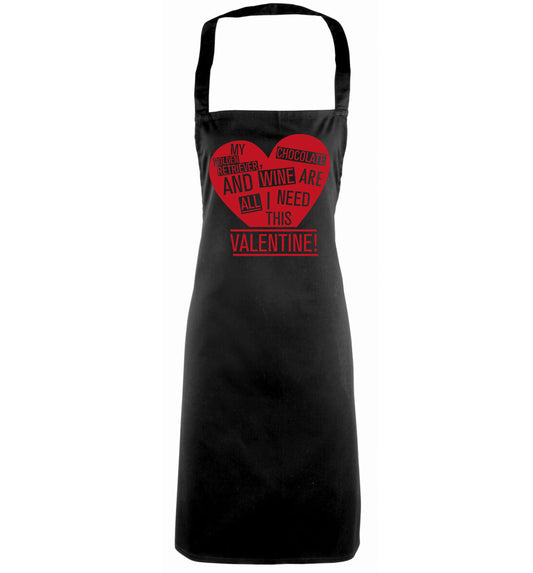 My golden retriever, chocolate and wine are all I need this valentine! black apron