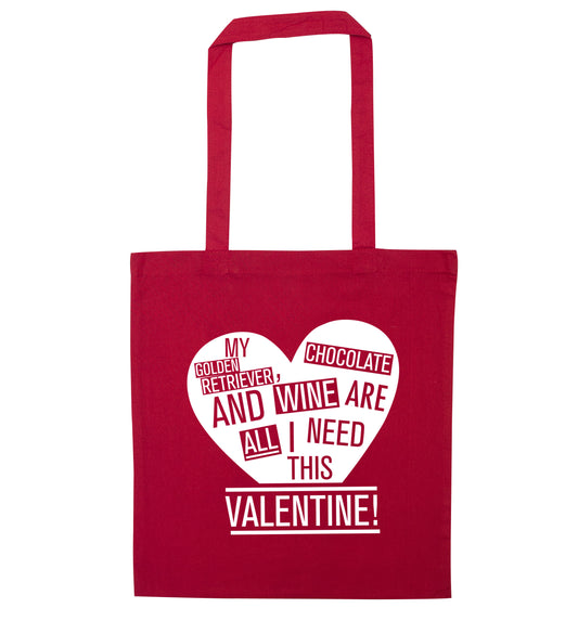 My golden retriever, chocolate and wine are all I need this valentine! red tote bag