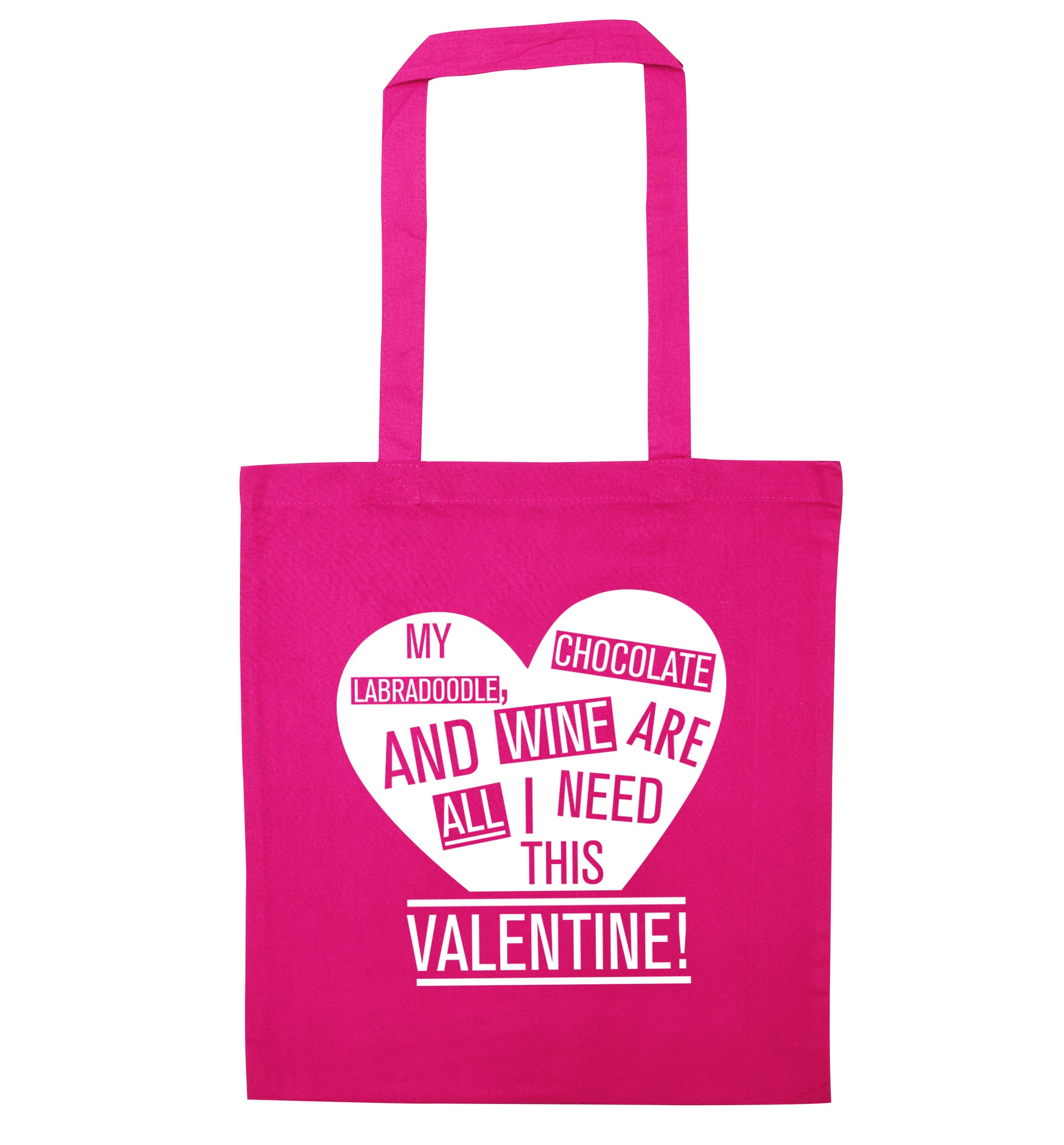 My labradoodle, chocolate and wine are all I need this valentine! pink tote bag